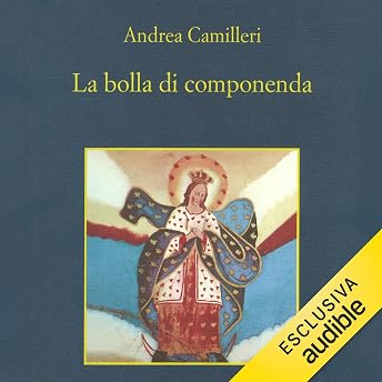 La bolla di componenda Audiolibro di Andrea Camilleri episode artwork