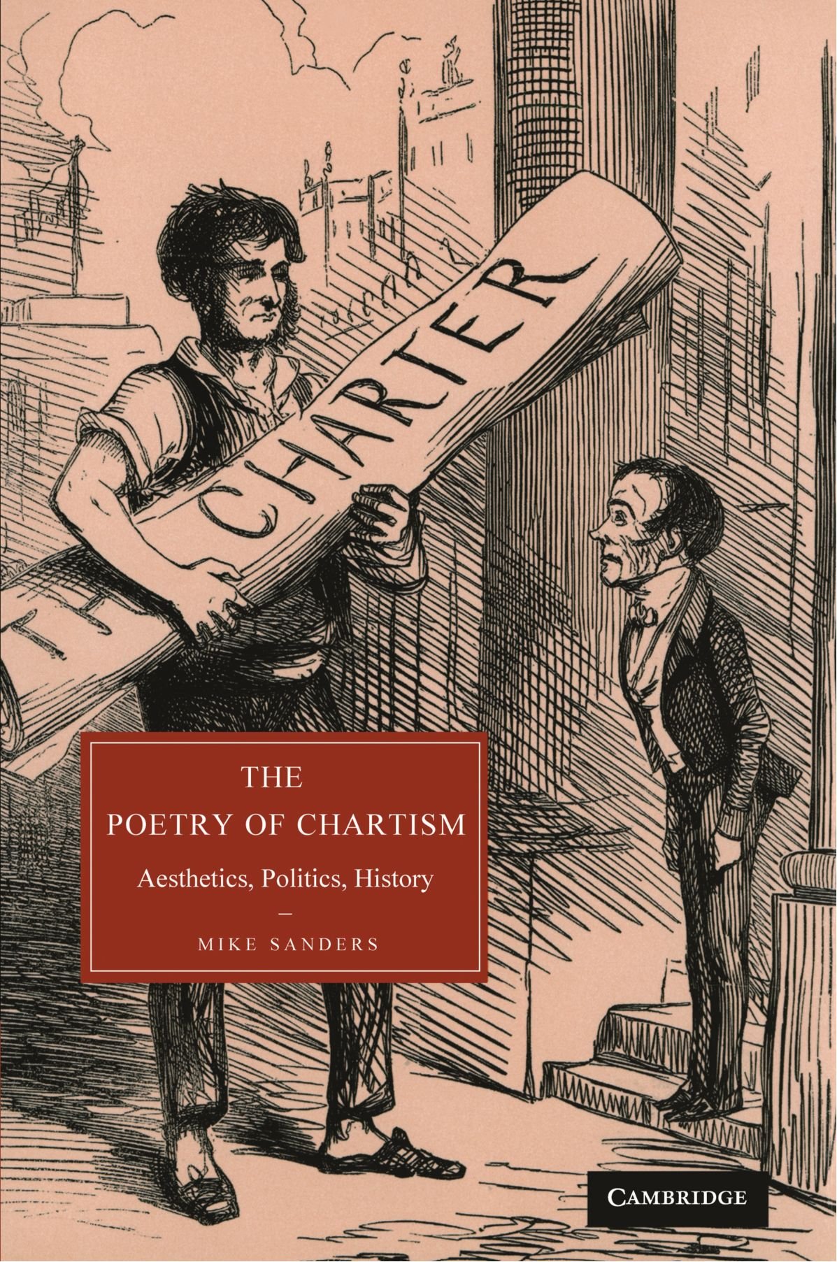 The Poetry of Chartism: Aesthetics, Politics, History: 62 (Cambridge Studies in Nineteenth-Century Literature and Culture, Series Number 62)