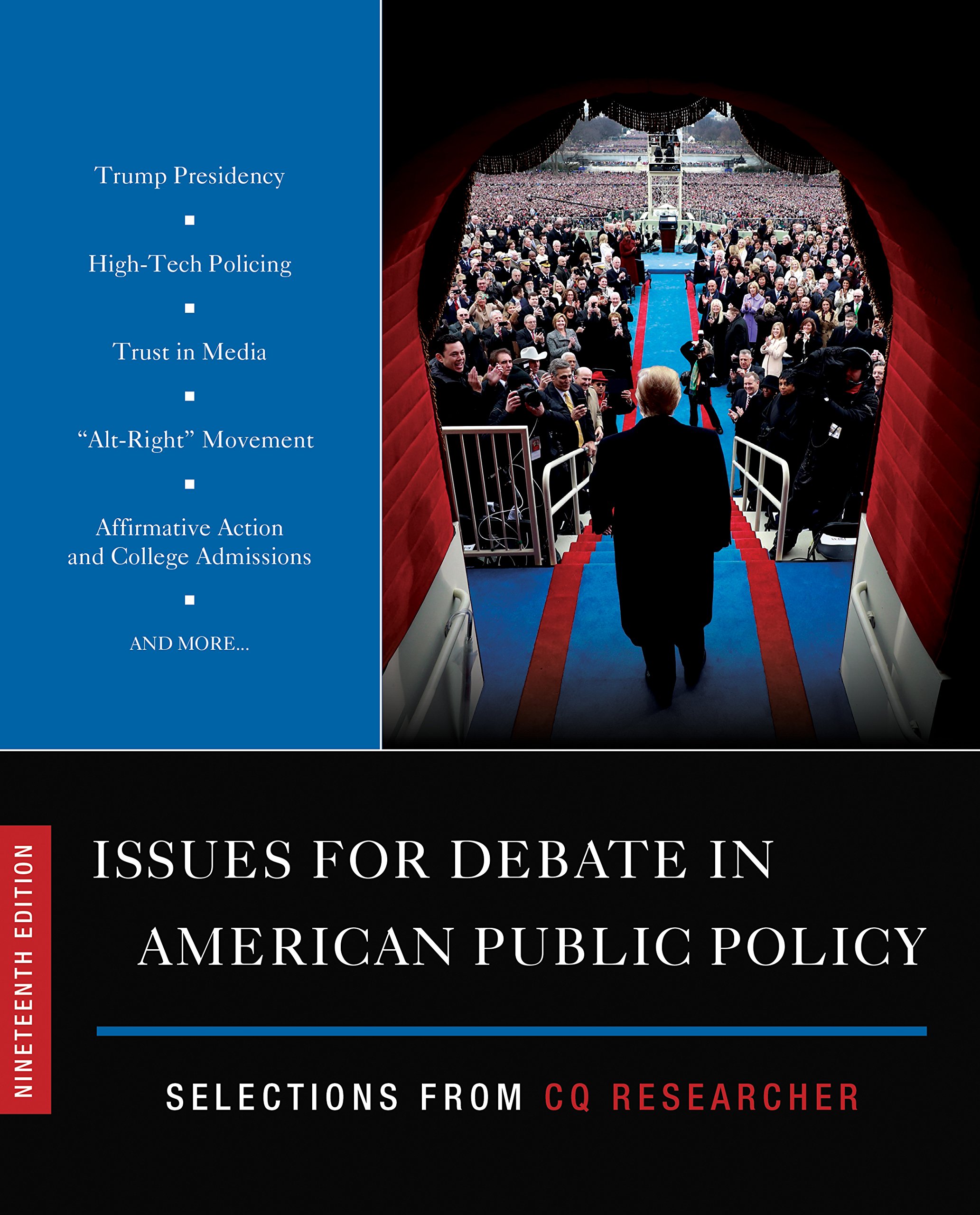 Issues for Debate in American Public Policy: Selections from CQ Researcher