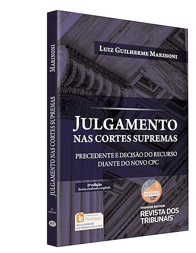 Julgamento nas Cortes Supremas. Precedente e Decisão do Recurso Diante do Novo CPC