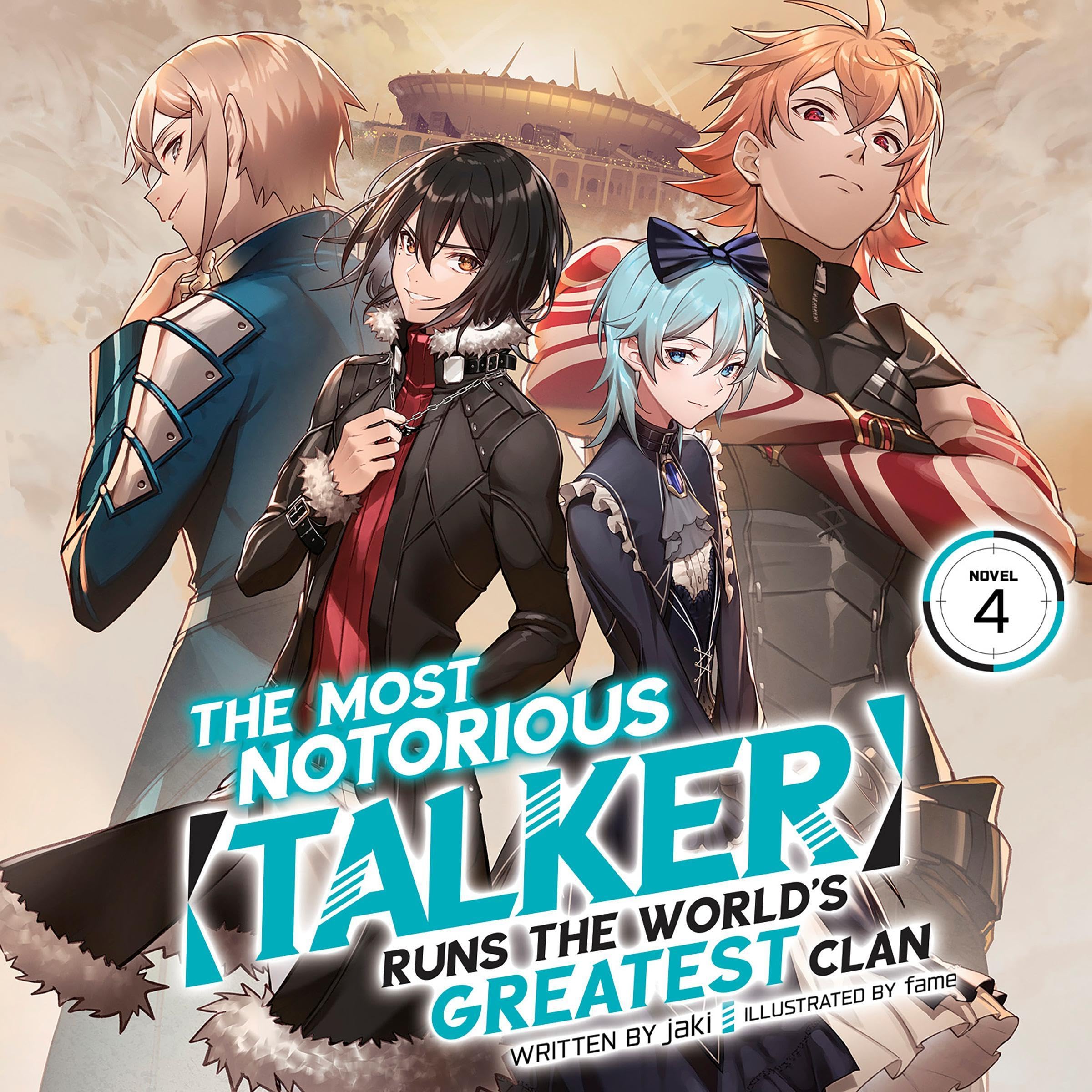 Cover art for The Most Notorious "Talker" Runs the World's Greatest Clan, Vol. 4
