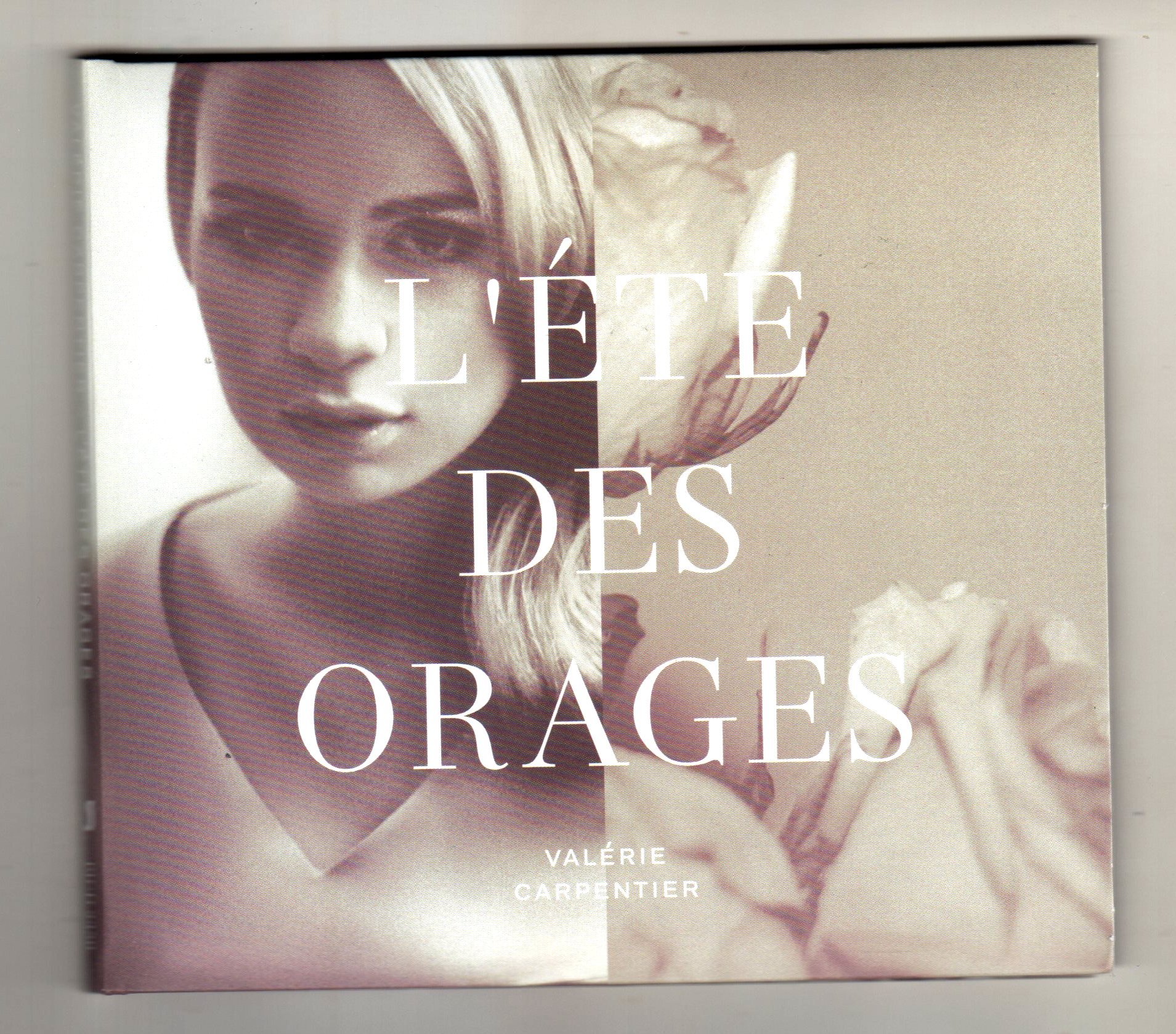 L'été des orages [Audio CD] Val rie Carpentier