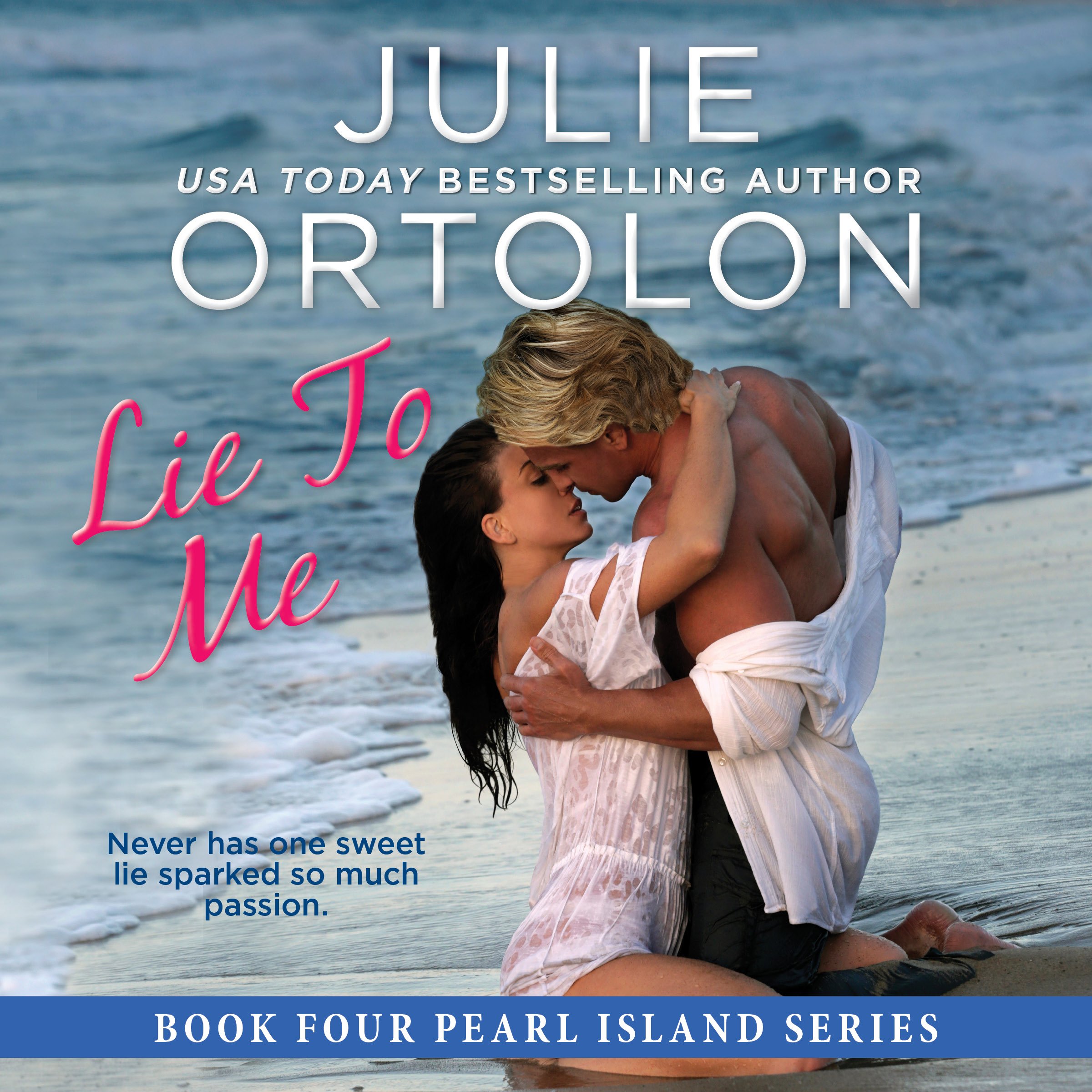 Cover art for Lie to Me: Pearl Island Series, Book 4
