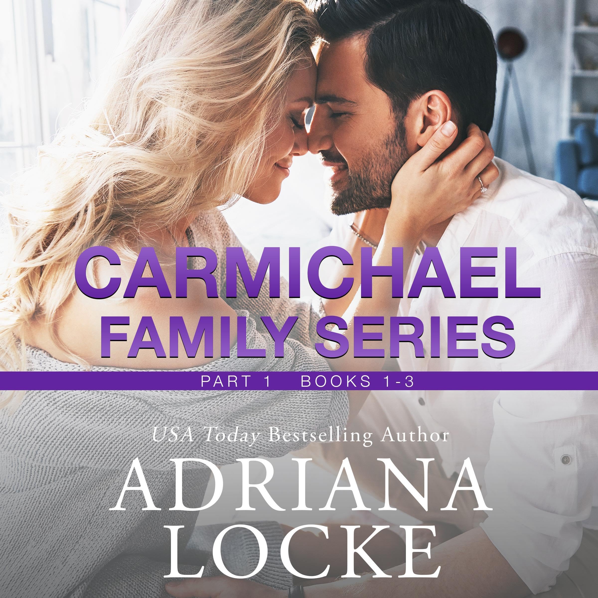 Carmichael Family Series: Part 1: Books 1-3