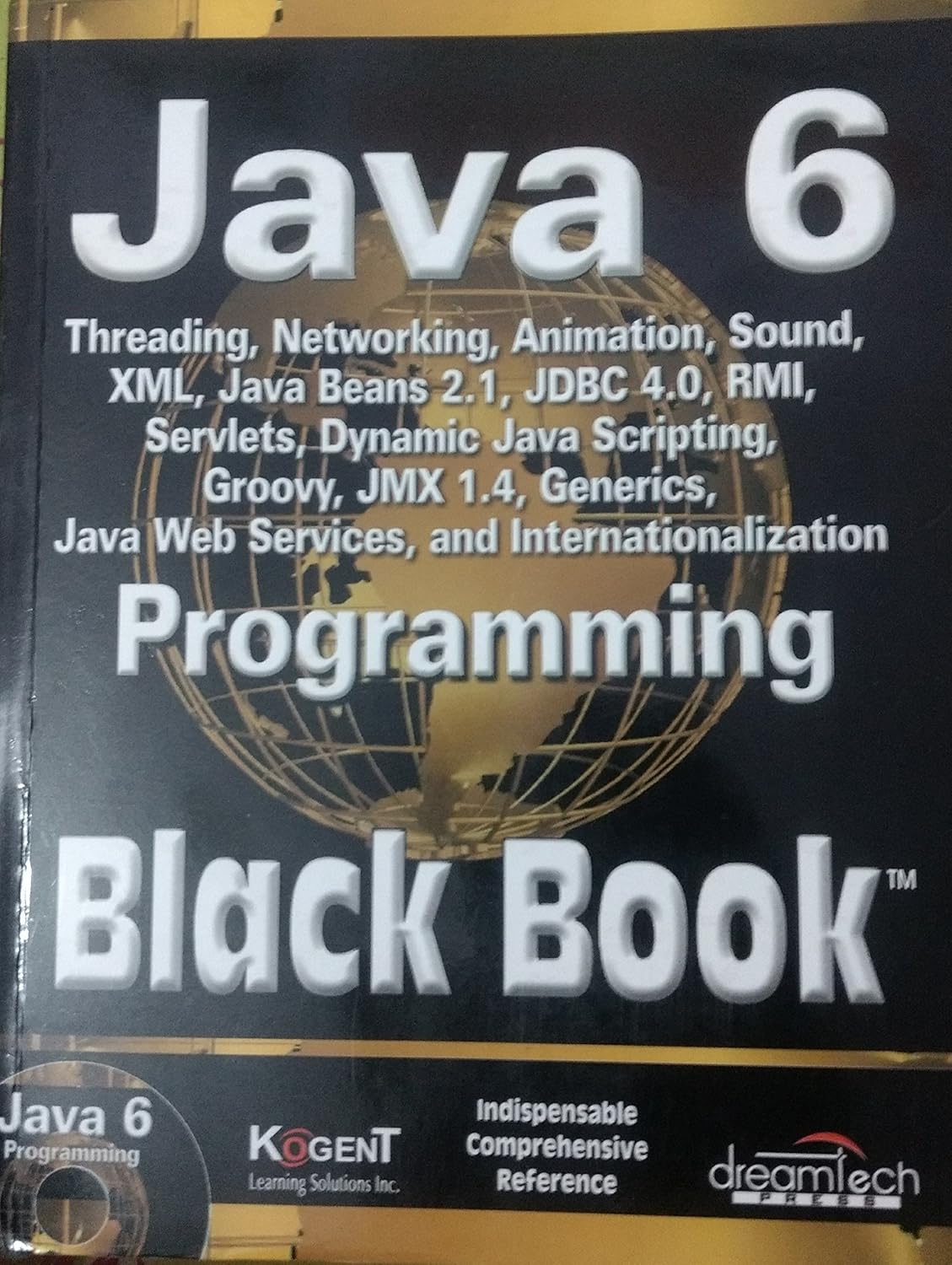 Java 6 Programming Black Book : Kogent Learning Solutions, Kogent ...