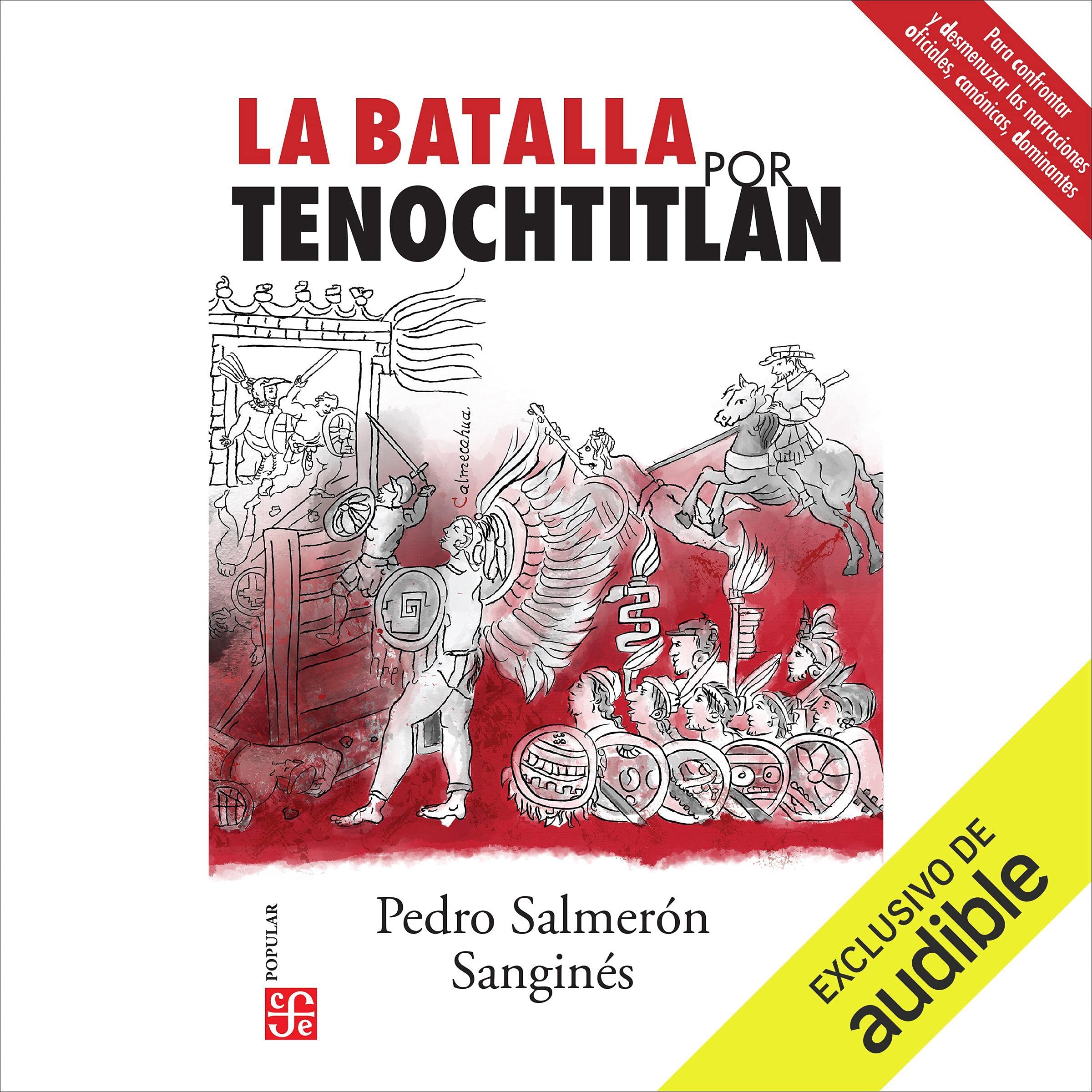 Cover art for La Batalla por Tenochtitlan [The Battle for Tenochtitlan]