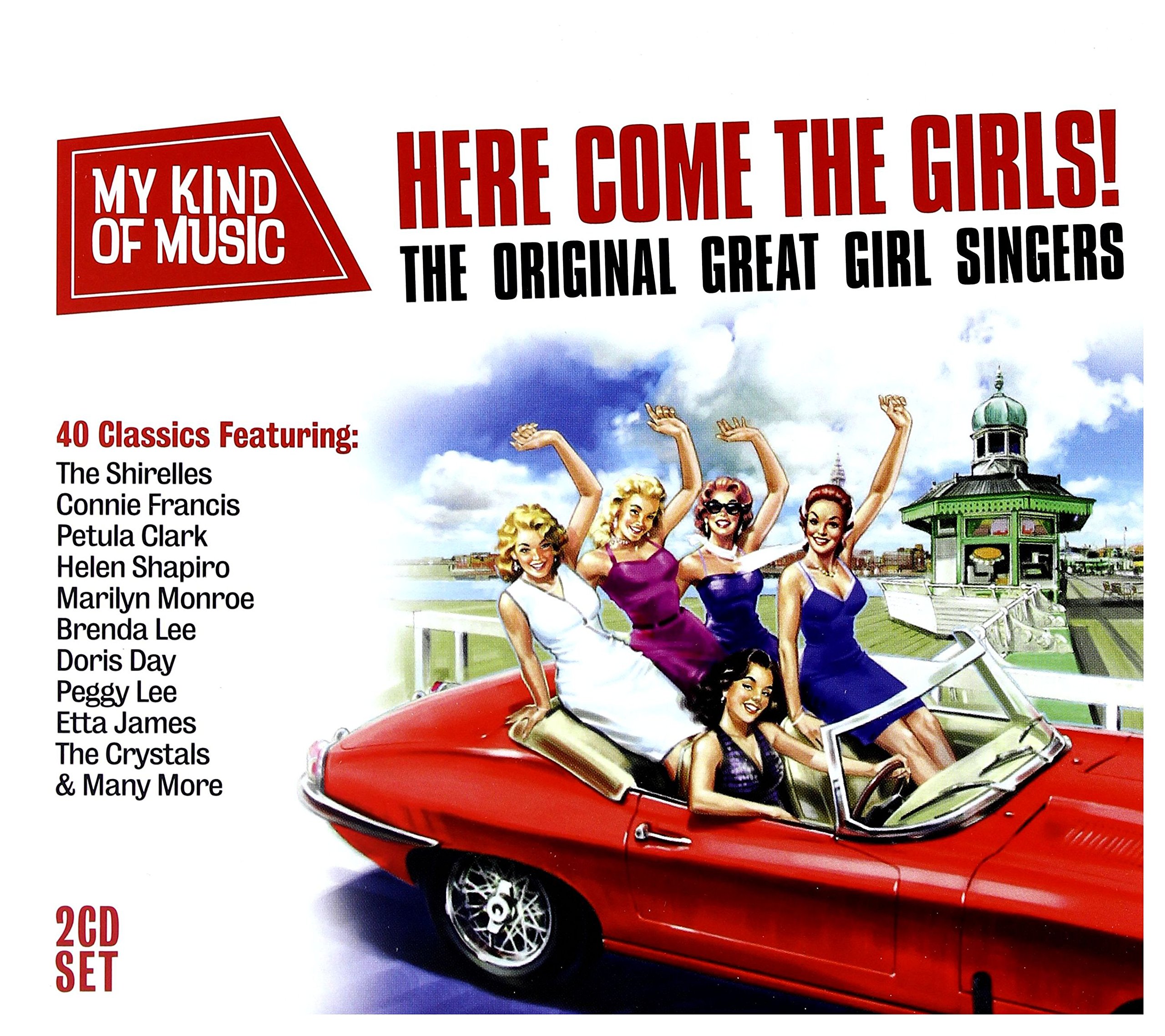[My Kind Of Music] Here Come The Girls!: The Original Great Girl Singers