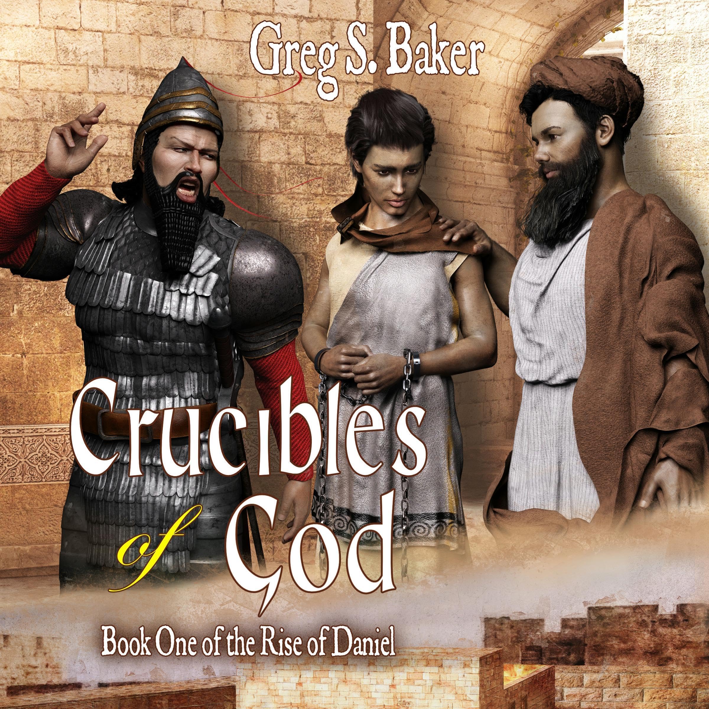 Crucibles of God