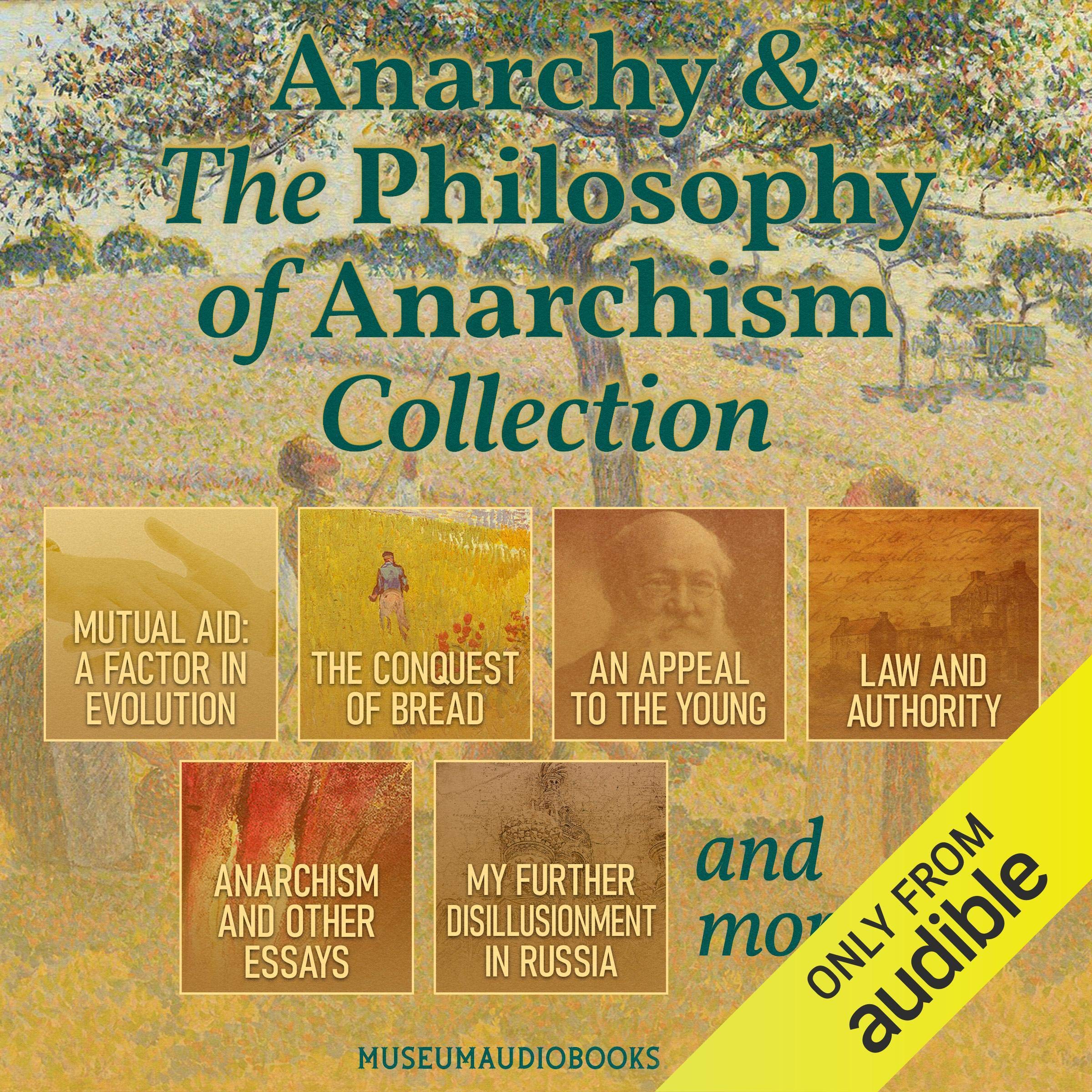 Anarchy & the Philosophy of Anarchism Collection