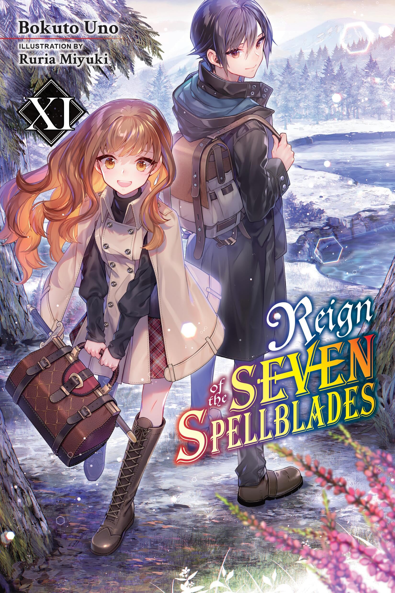 Reign of the Seven Spellblades, Vol. 11 (light novel): Volume 11 (REIGN OF SEVEN SPELLBLADES LIGHT NOVEL SC)