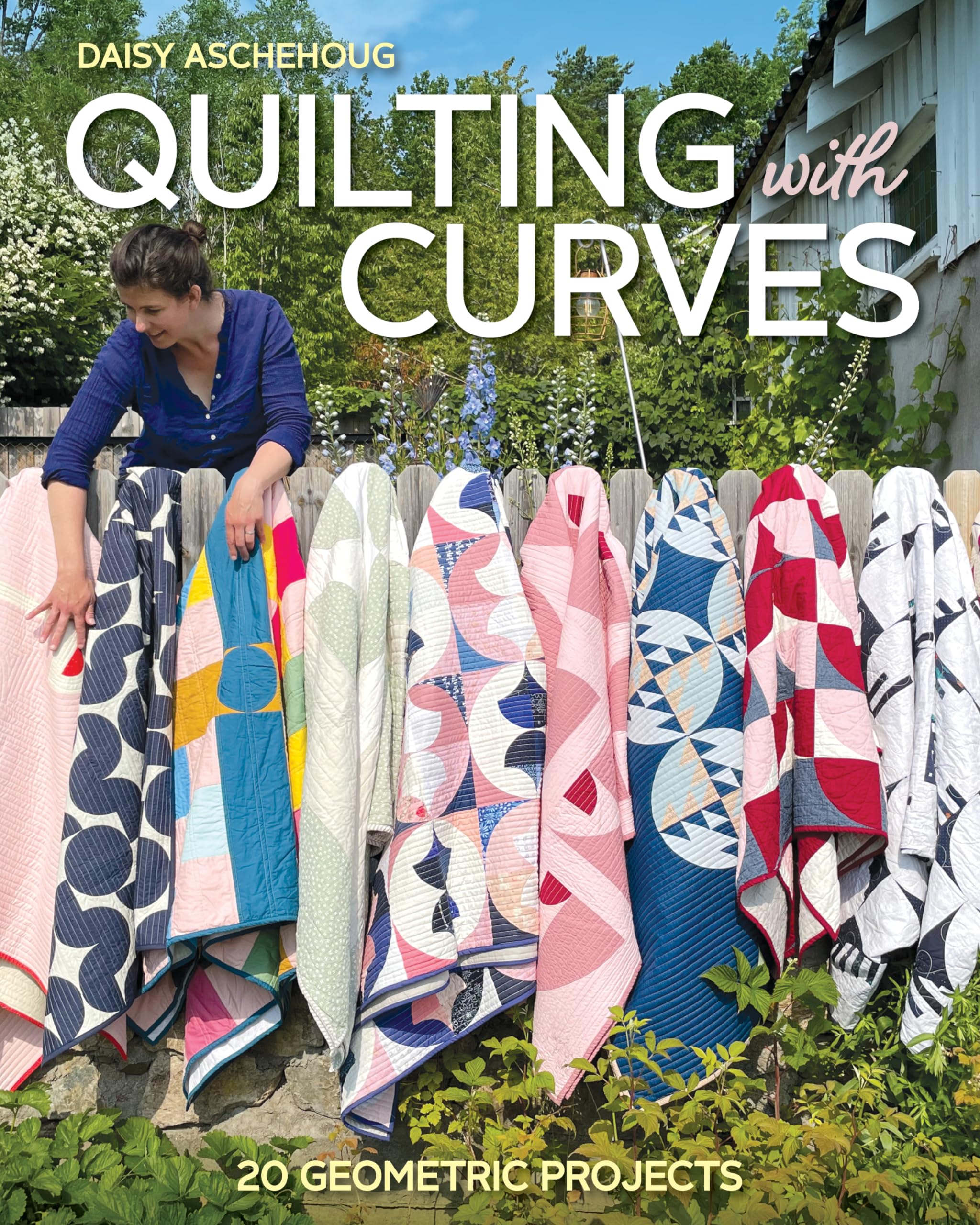 Quilting with Curves: 20 geometric projects