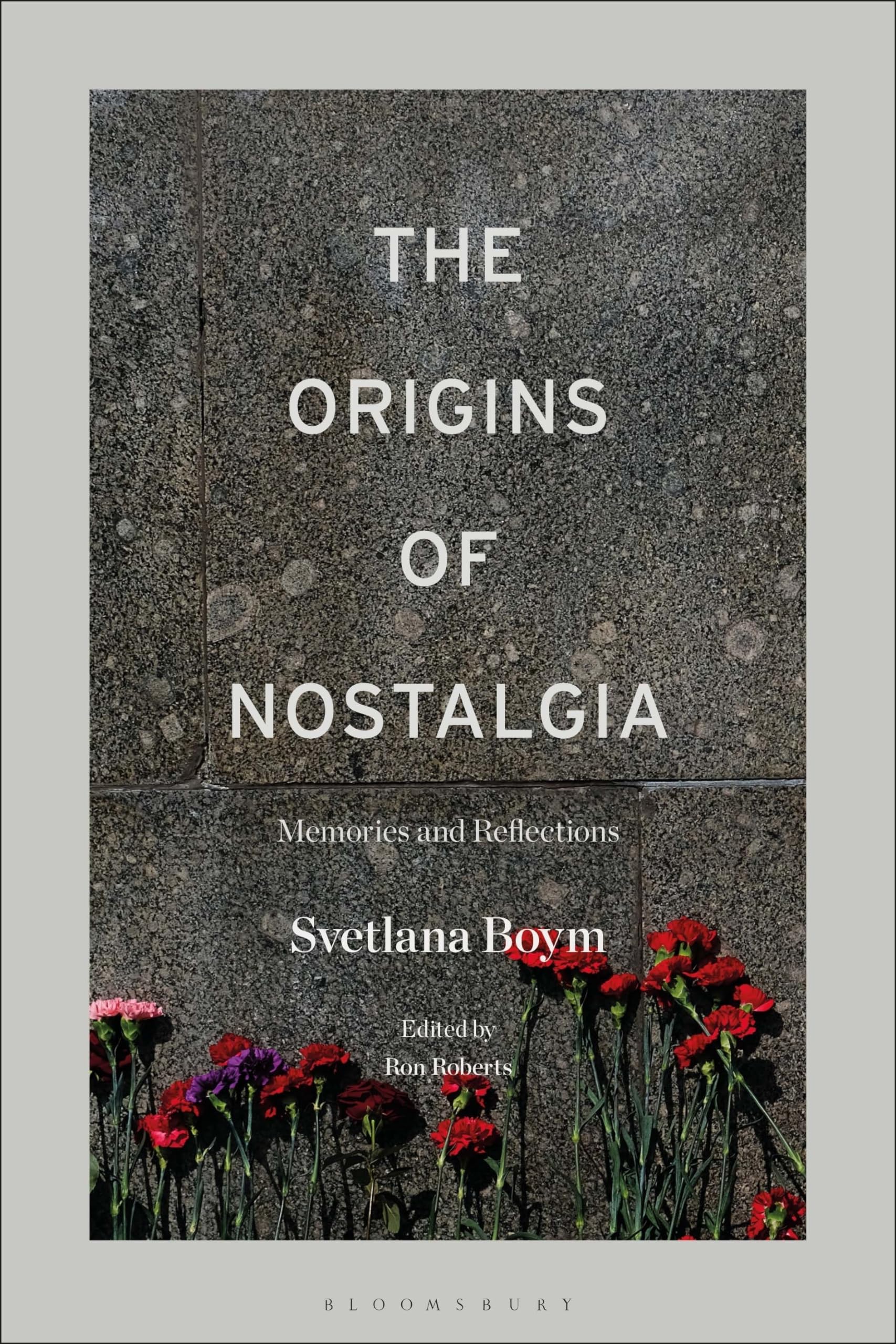 The Origins of Nostalgia by Svetlana Boym, Ron Roberts - 9781501389979