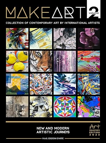 Make Art Vol.2 - Collection of contemporary art by international artists: International Emerging Art Catalog Second Edition 2023