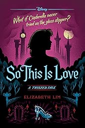 So This is Love: A Twisted Tale (Twisted Tale, A)