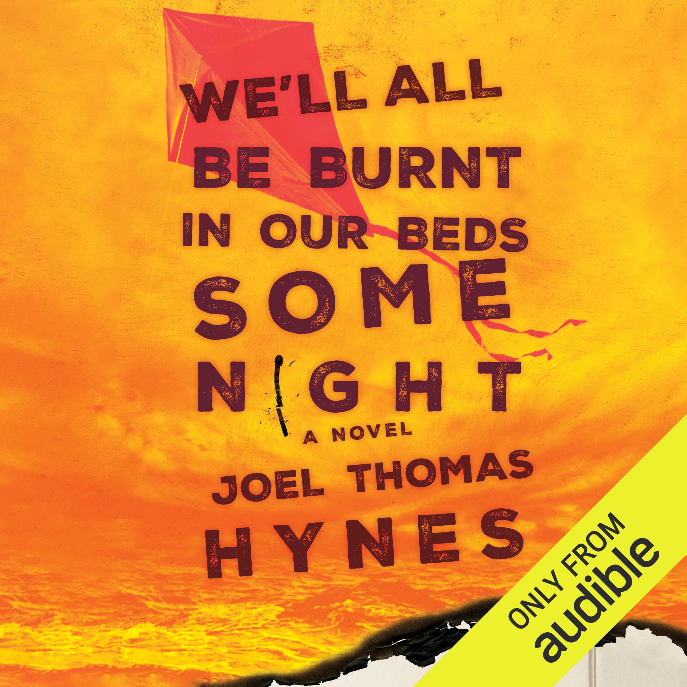 We'll All Be Burnt in Our Beds Some Night