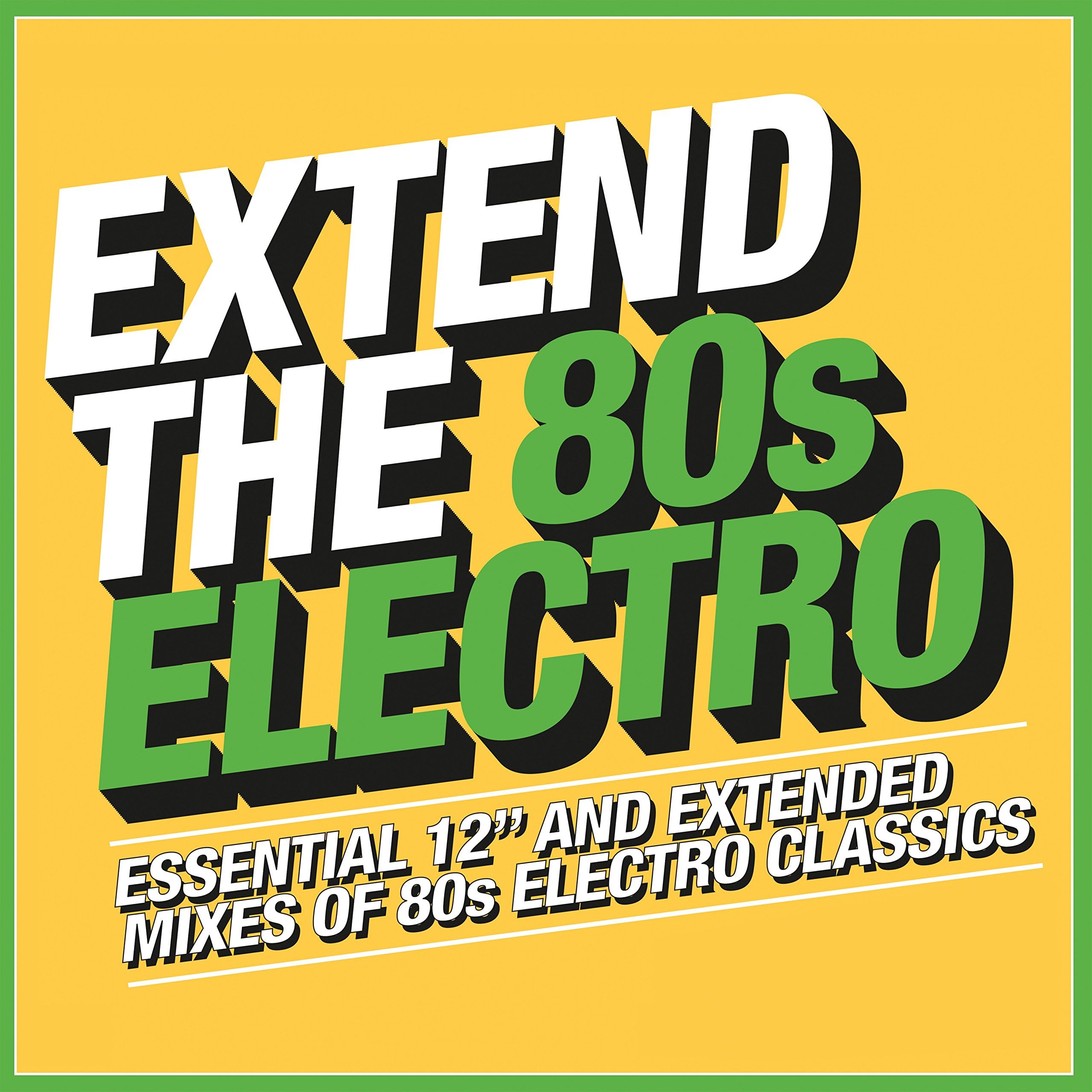 Extend The 80s: Electro / Various