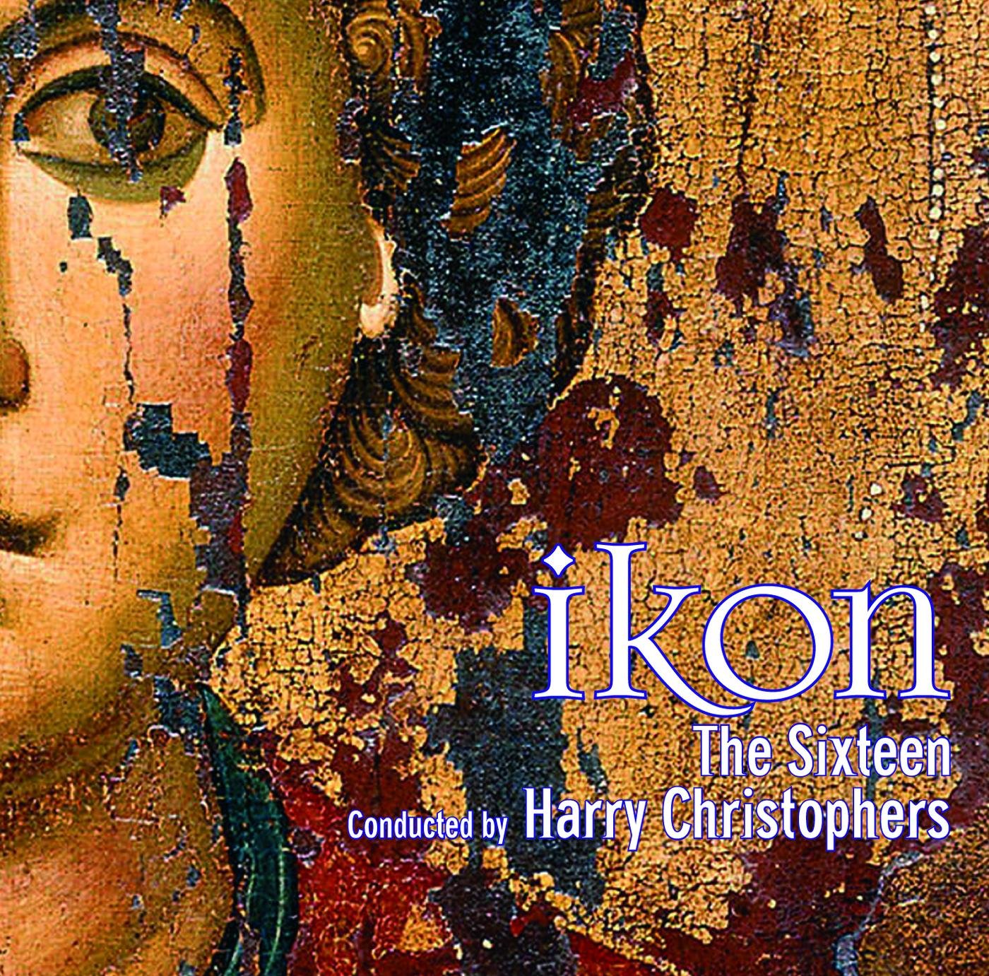 The Sixteen & Harry Christophers