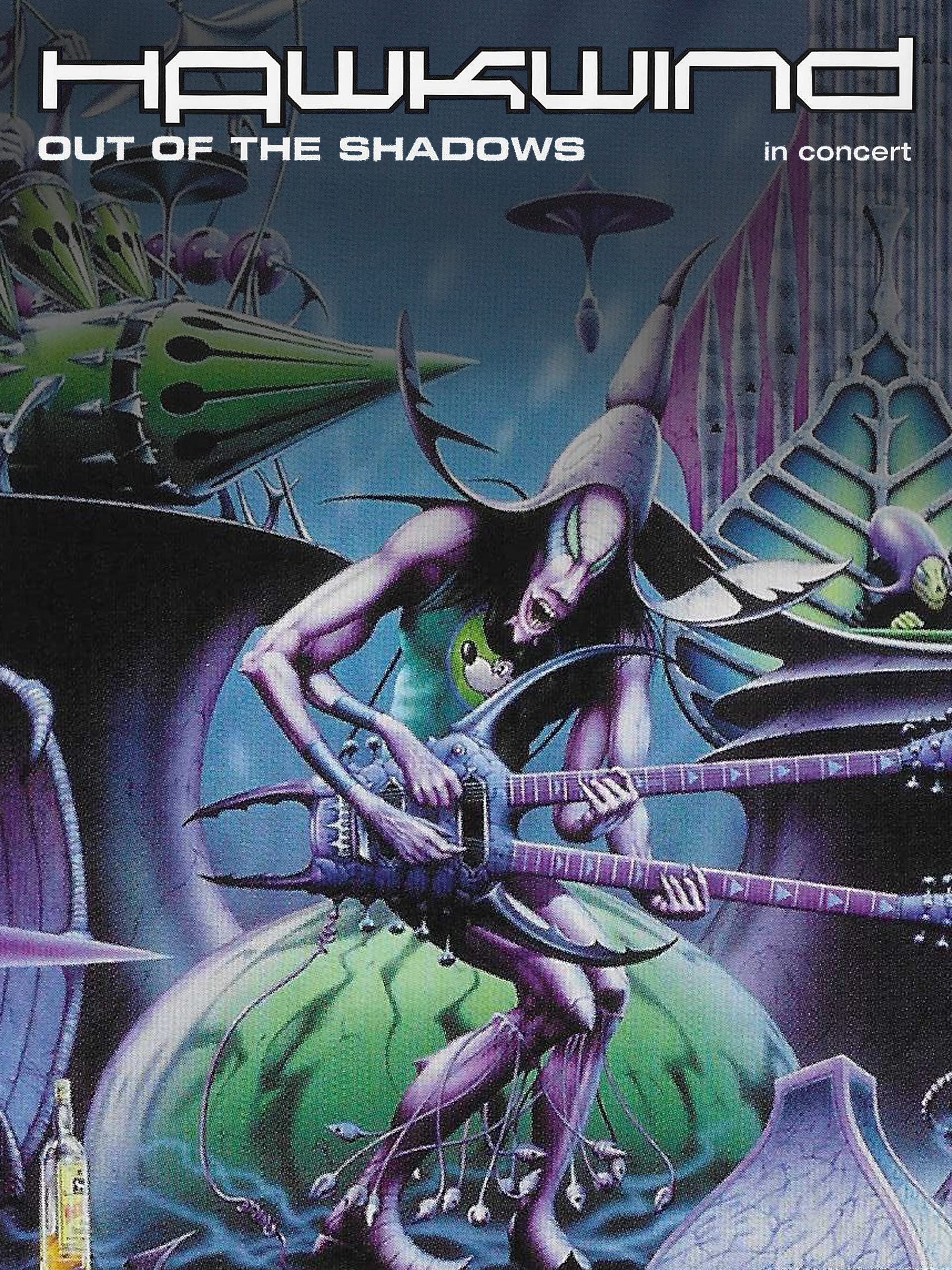 Hawkwind - In Concert: Out Of The Shadows