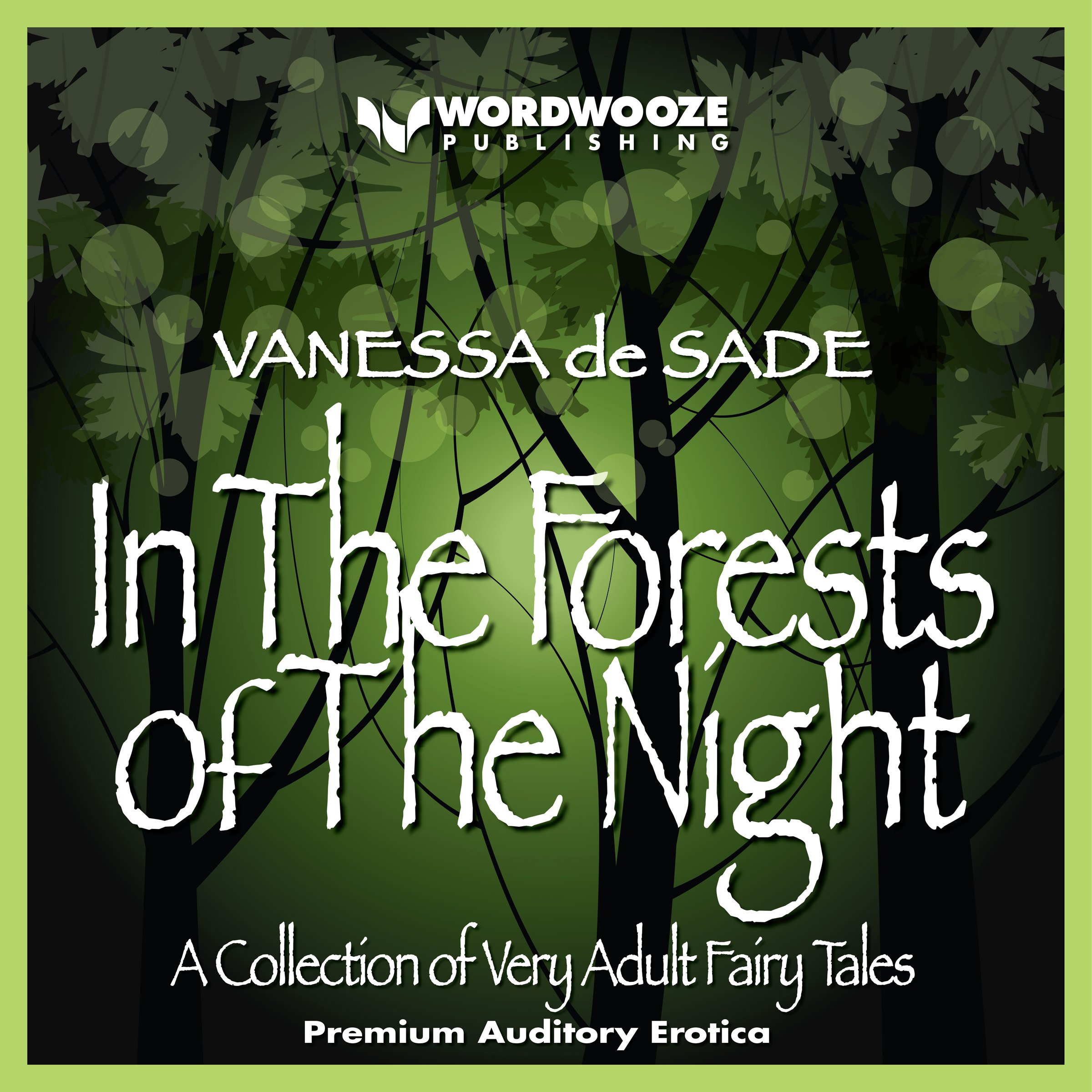 In the Forests of the Night