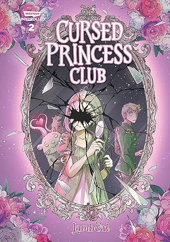 Cursed Princess Club, Vol. 2: A WEBTOON Unscrolled Graphic Novel (The Cursed Princess Club, Band 2)