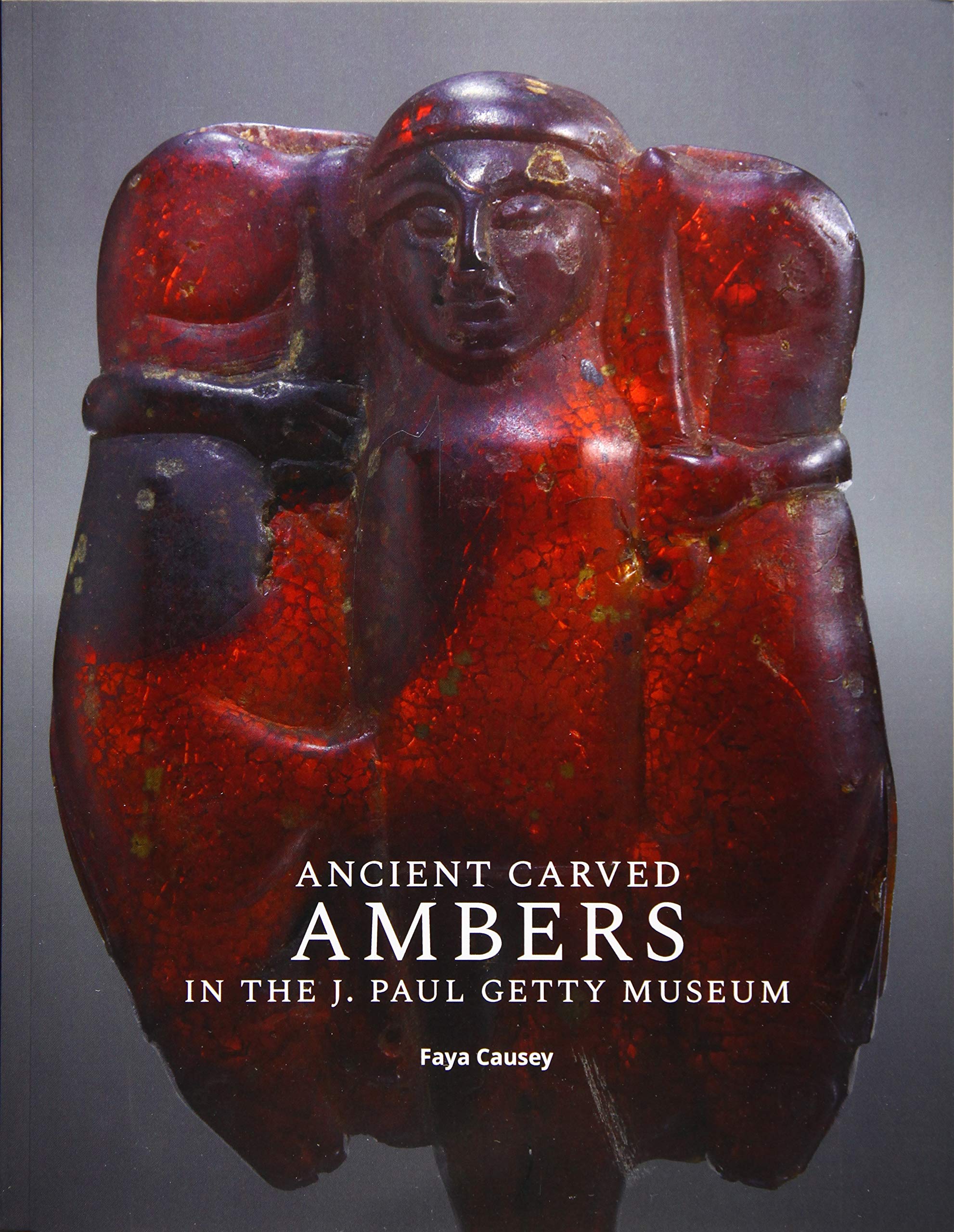 Ancient Carved Ambers in the J. Paul Getty Museum