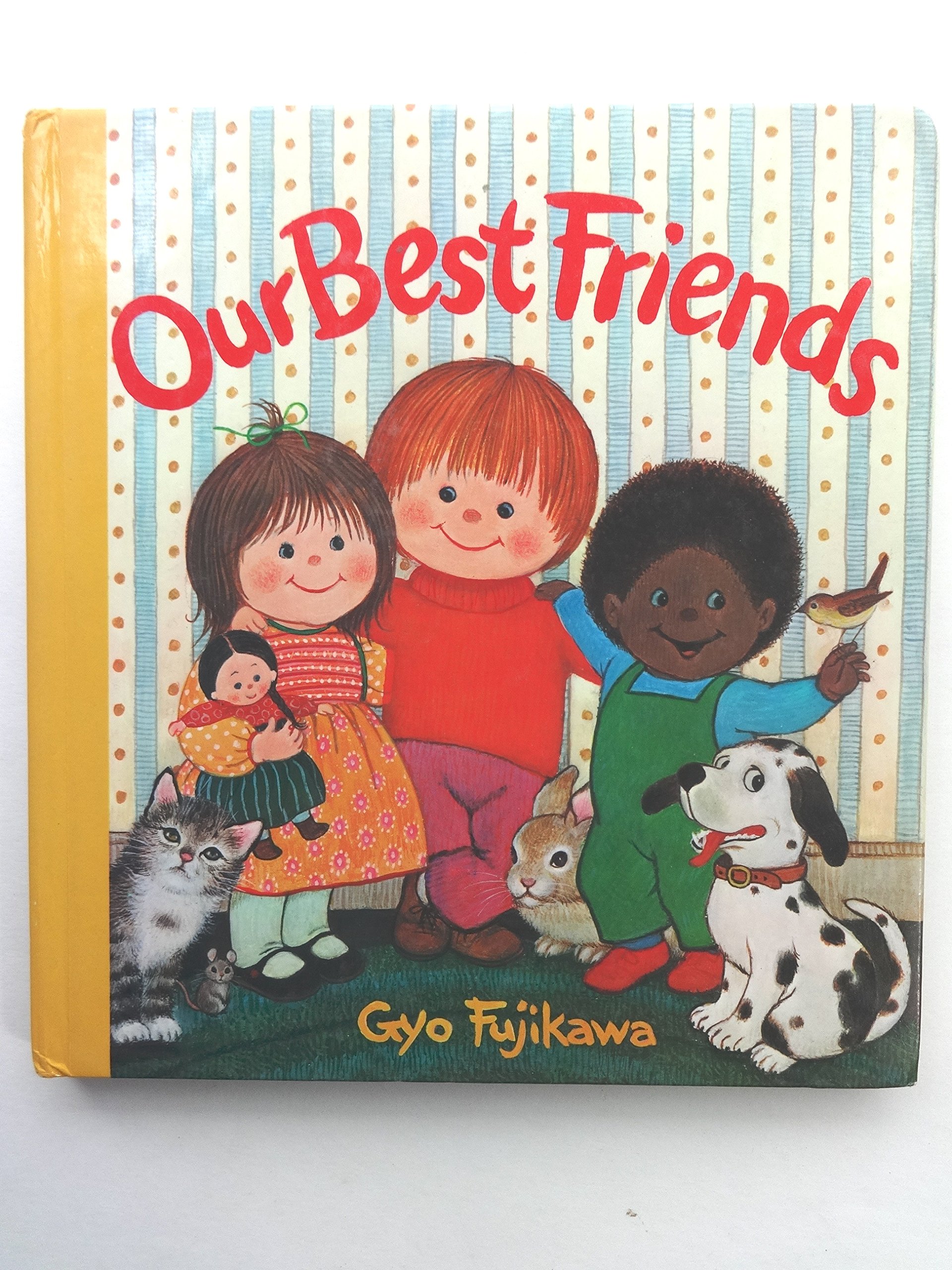 Our Best Friends by Gyo Fujikawa