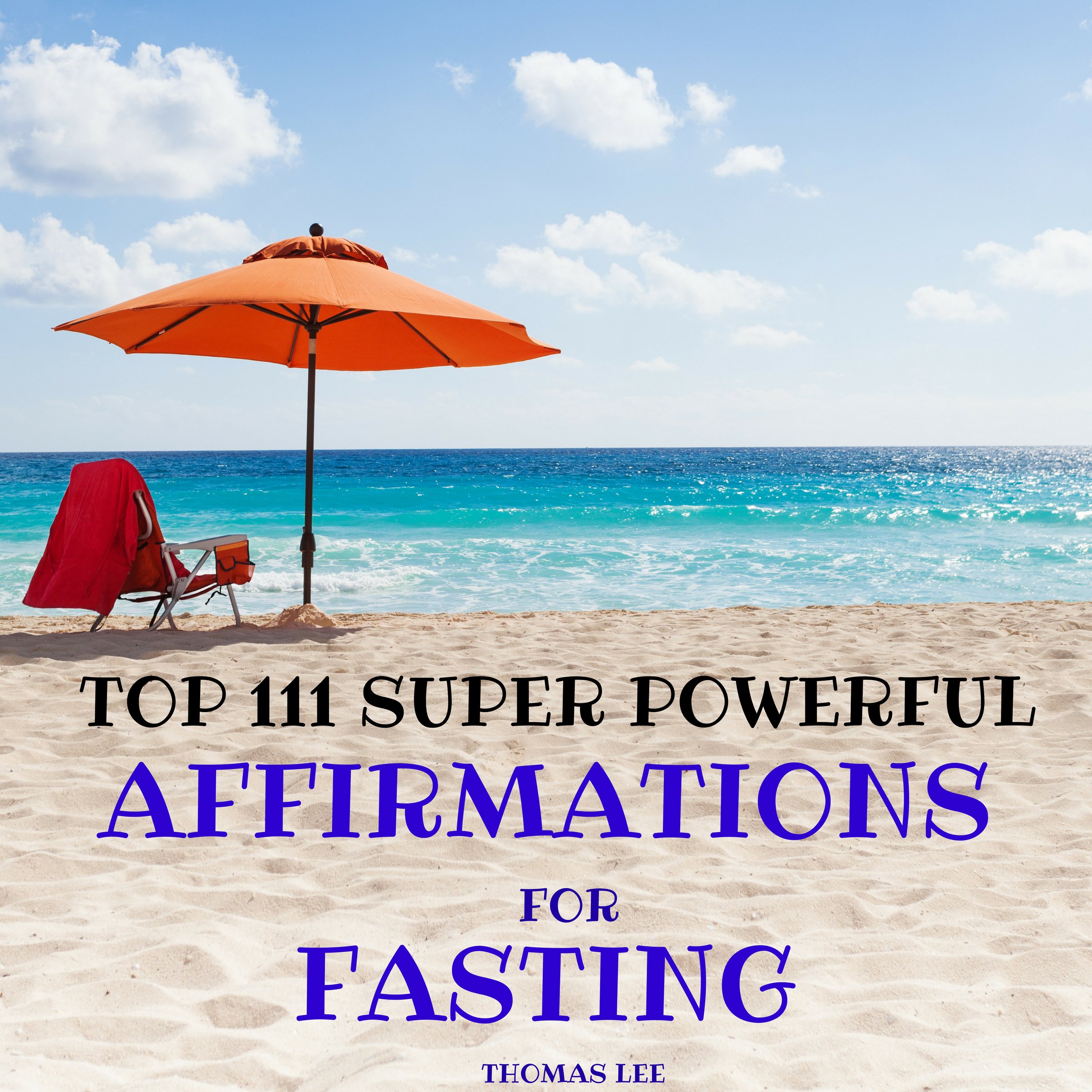 Cover art for Top 111 Super Powerful Affirmations for Fasting