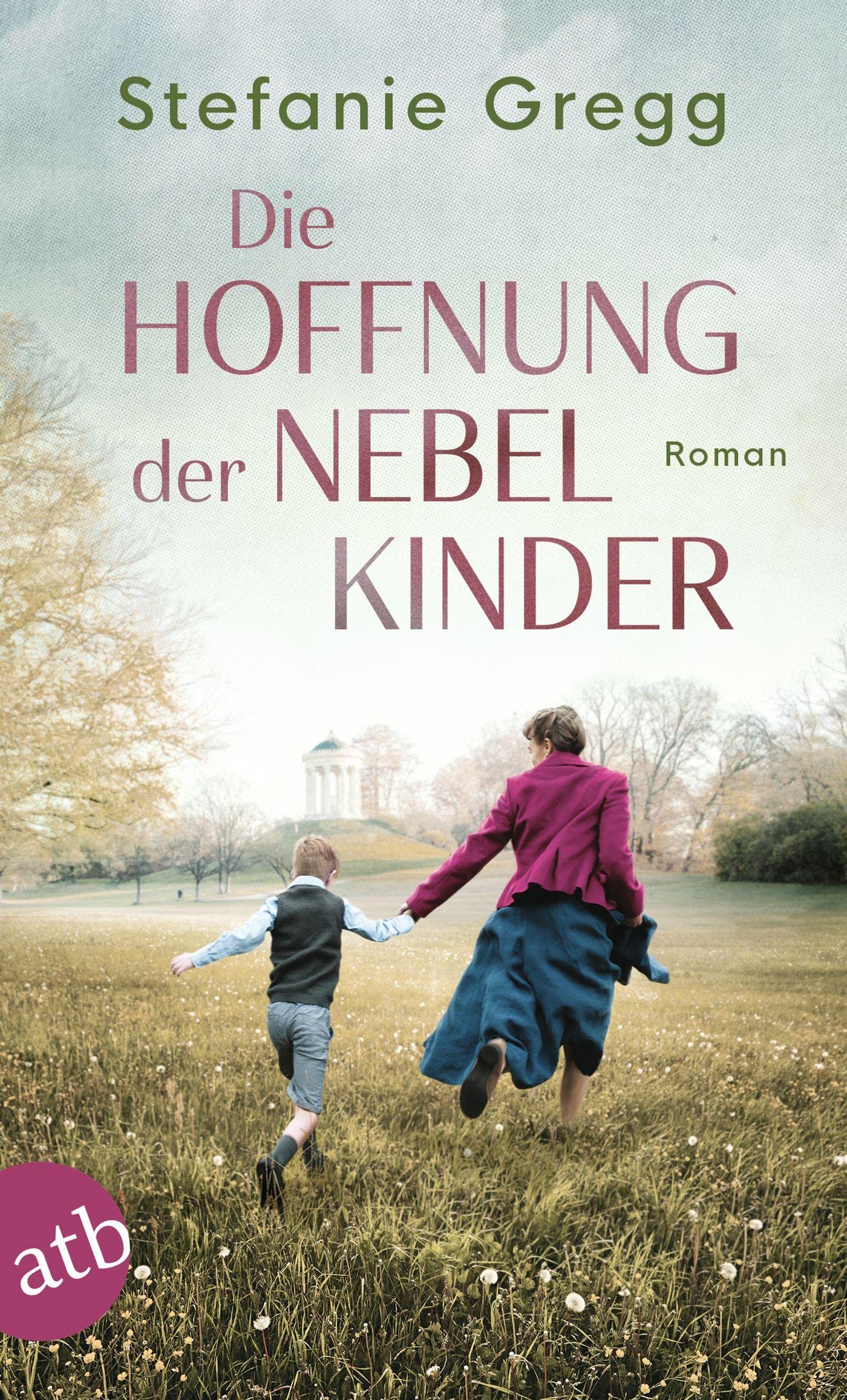 Aufbau Taschenbuch Die Hoffnung Der Nebelkinder: Roman (Die Schatten Des Krieges, Band 3)
