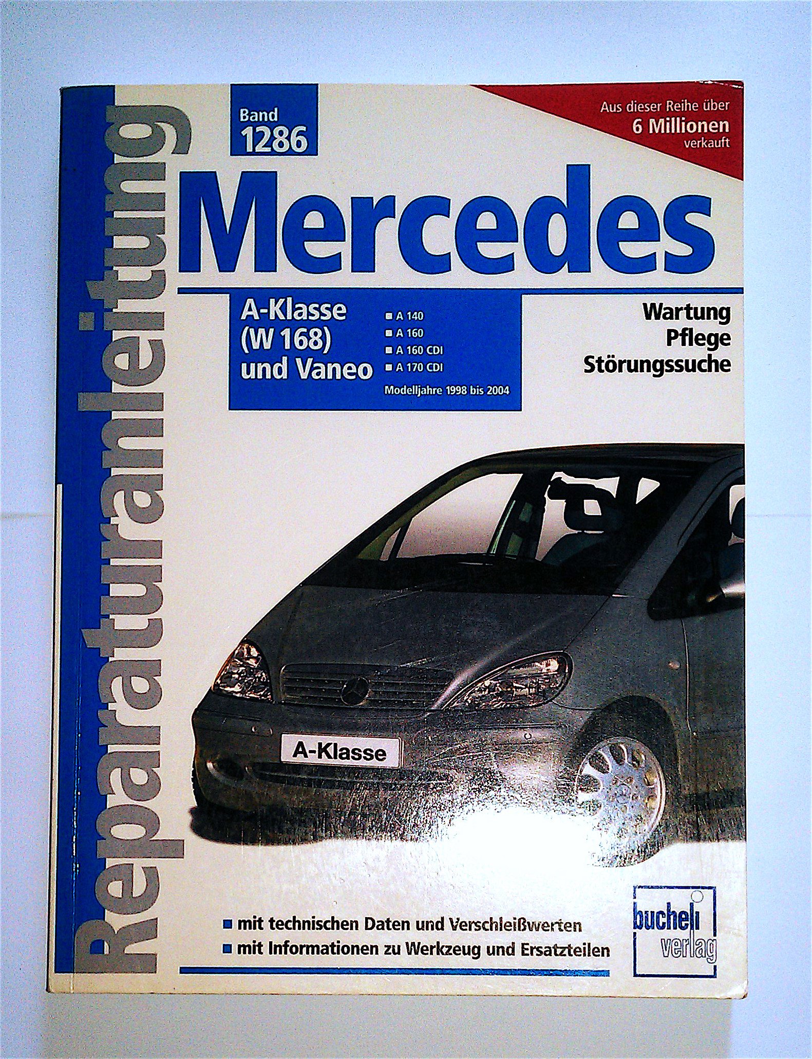 Mercedes-Benz A-Klasse W168 résoudre les pannes mécaniques sur Vaneo 1998-2004