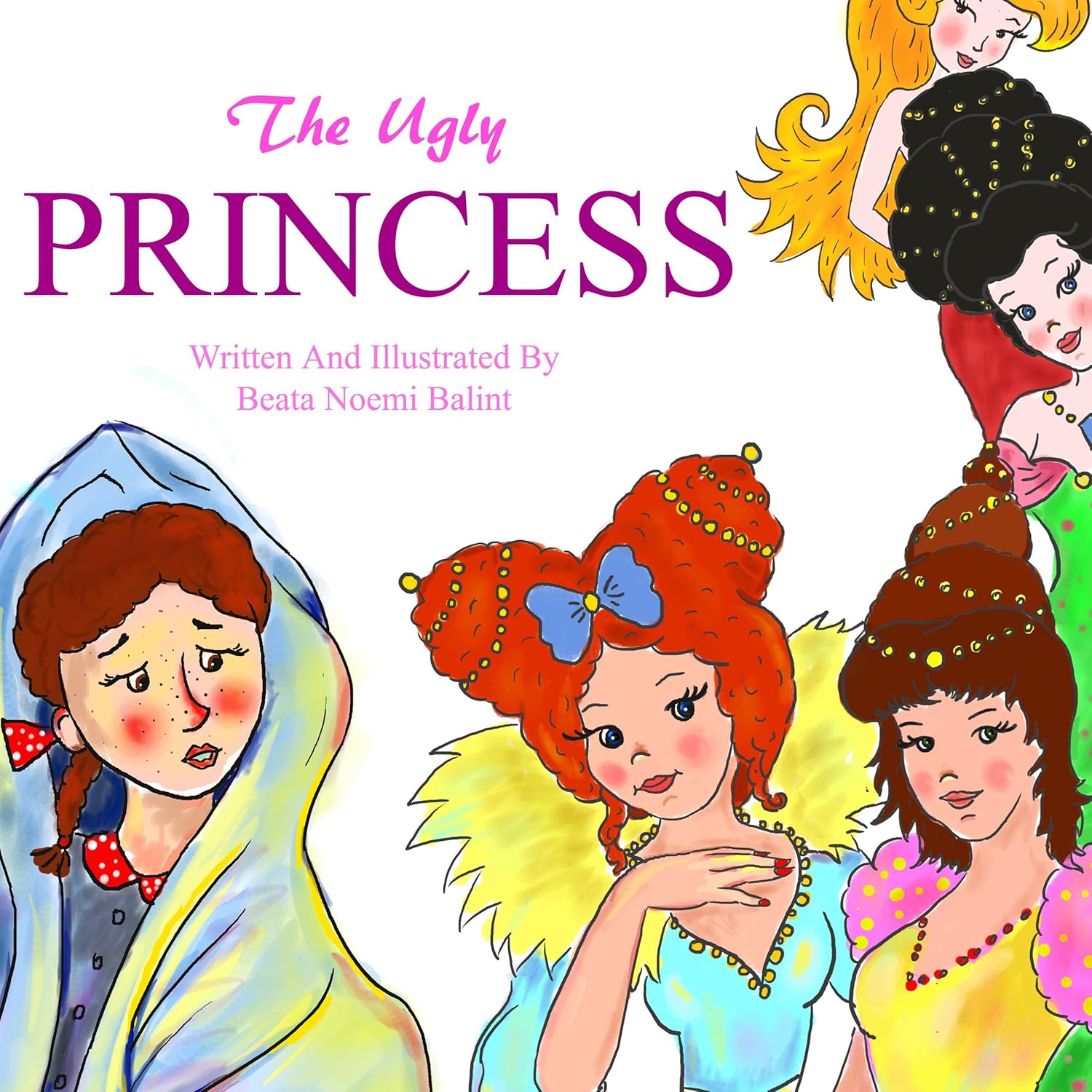 Amazon.com: The Ugly Princess (A Beautifully Illustrated Children's ...
