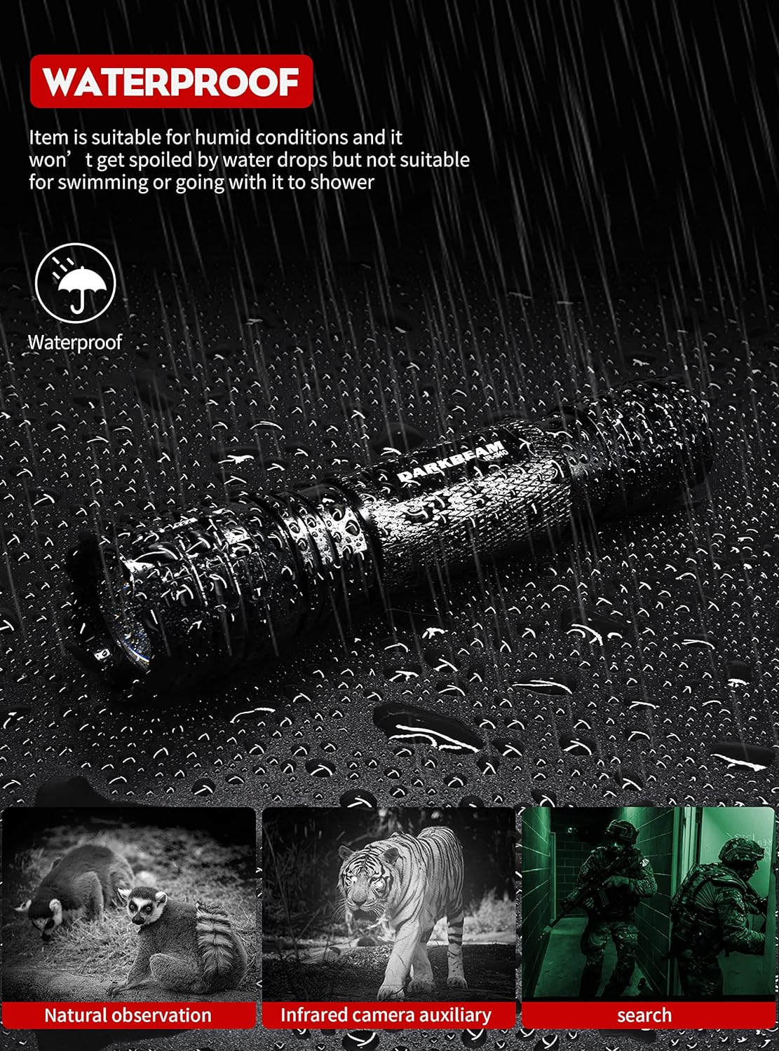 DARKBEAM 501F flashlight in wet conditions