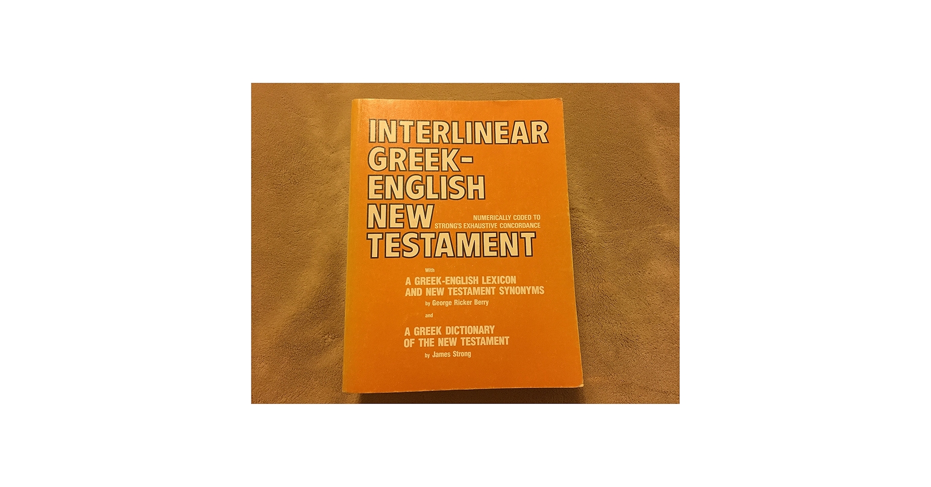 Interlinear Greek-English New Testament: Numerically coded