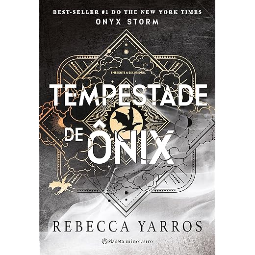 Tempestade de ônix: Sequência dos fenômenos mundiais Quarta Asa e Chama de Ferro (Série O Empyriano, Livro #3) (The Empyrean)