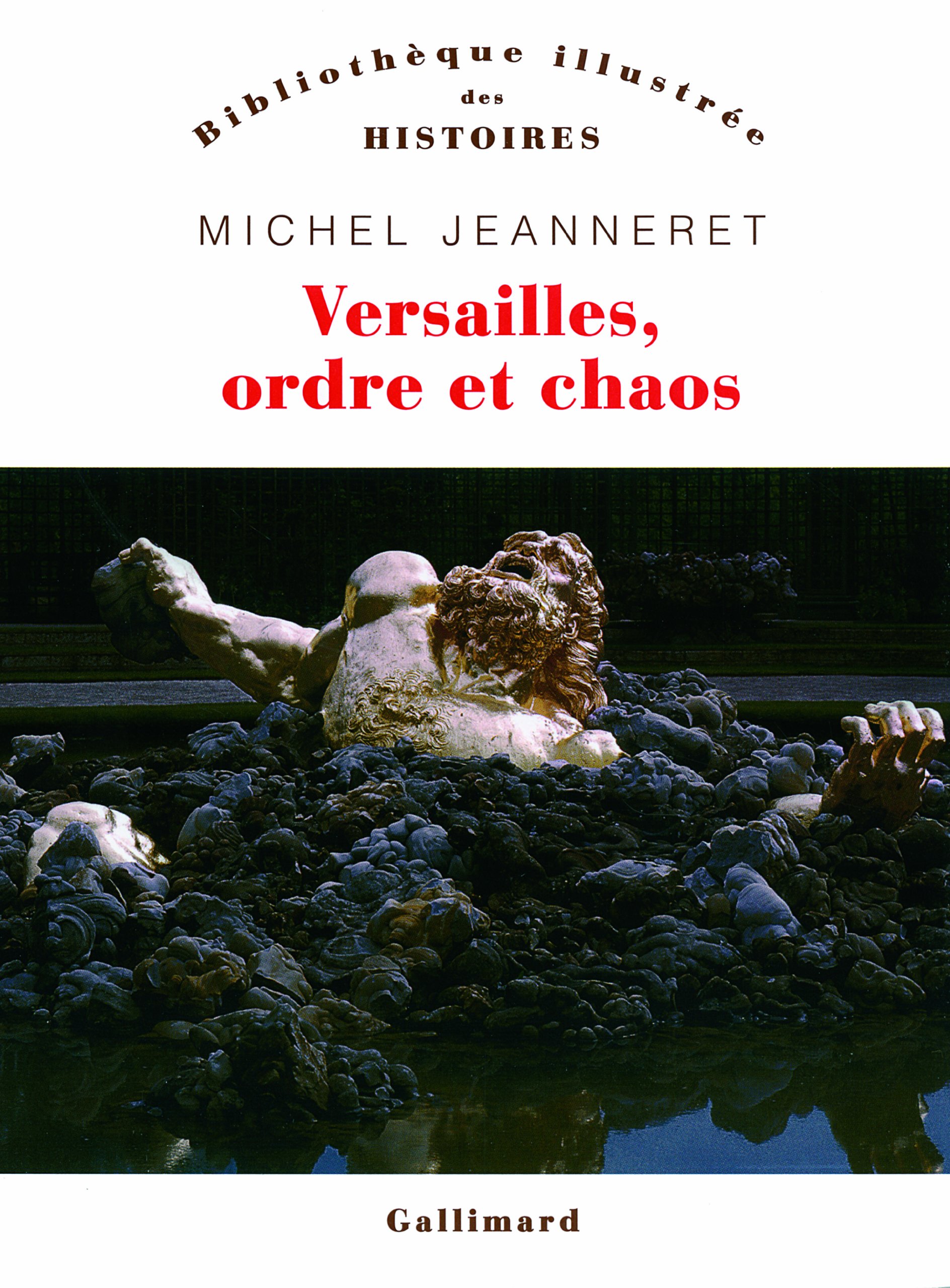 Versailles, ordre et chaos : livre histoire Louis XIV monarchie absolue château