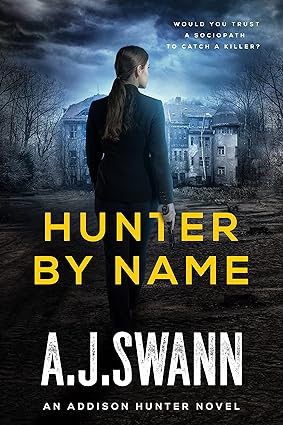 Hunter By Name: An Addison Hunter Novel