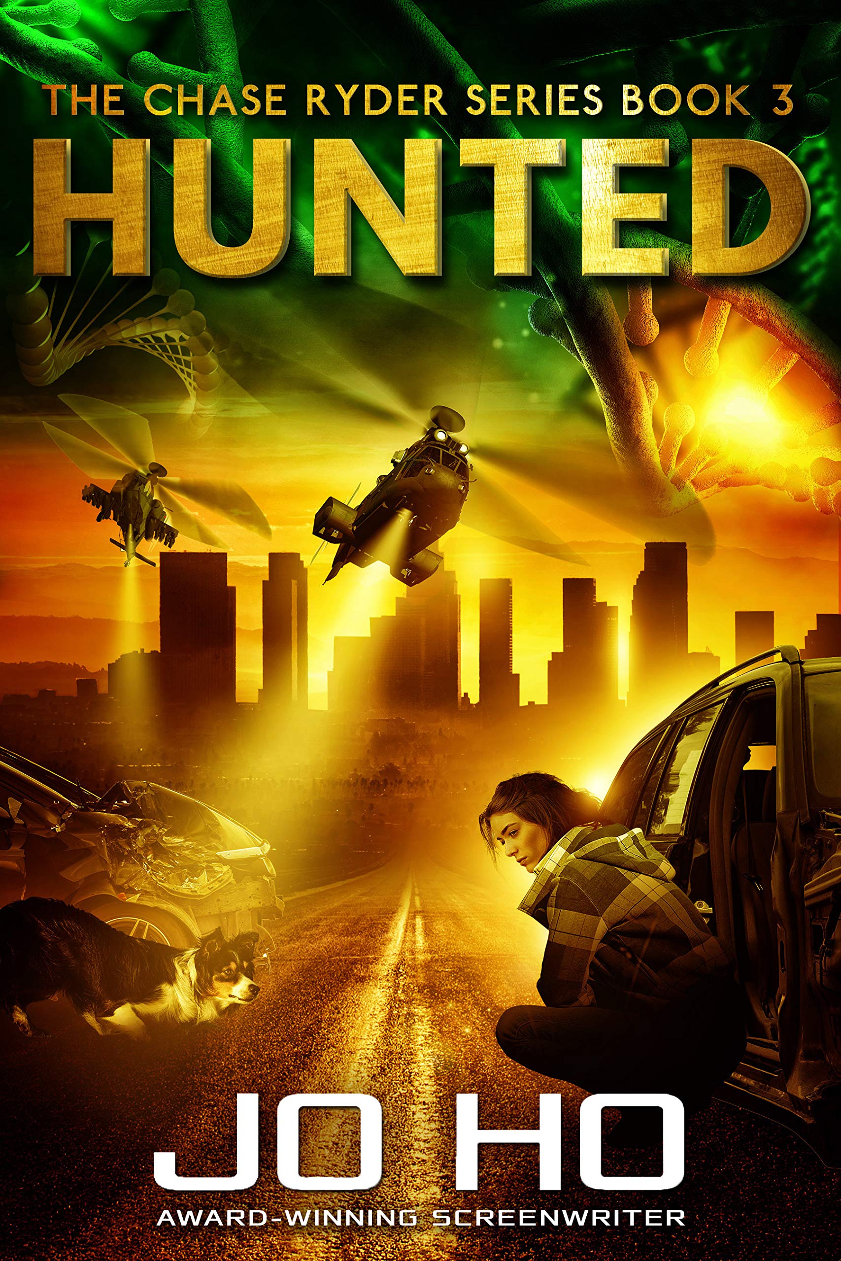 Hunted: A Heart-warming Thriller for Dog Lovers (The Chase Ryder Series Book 3)