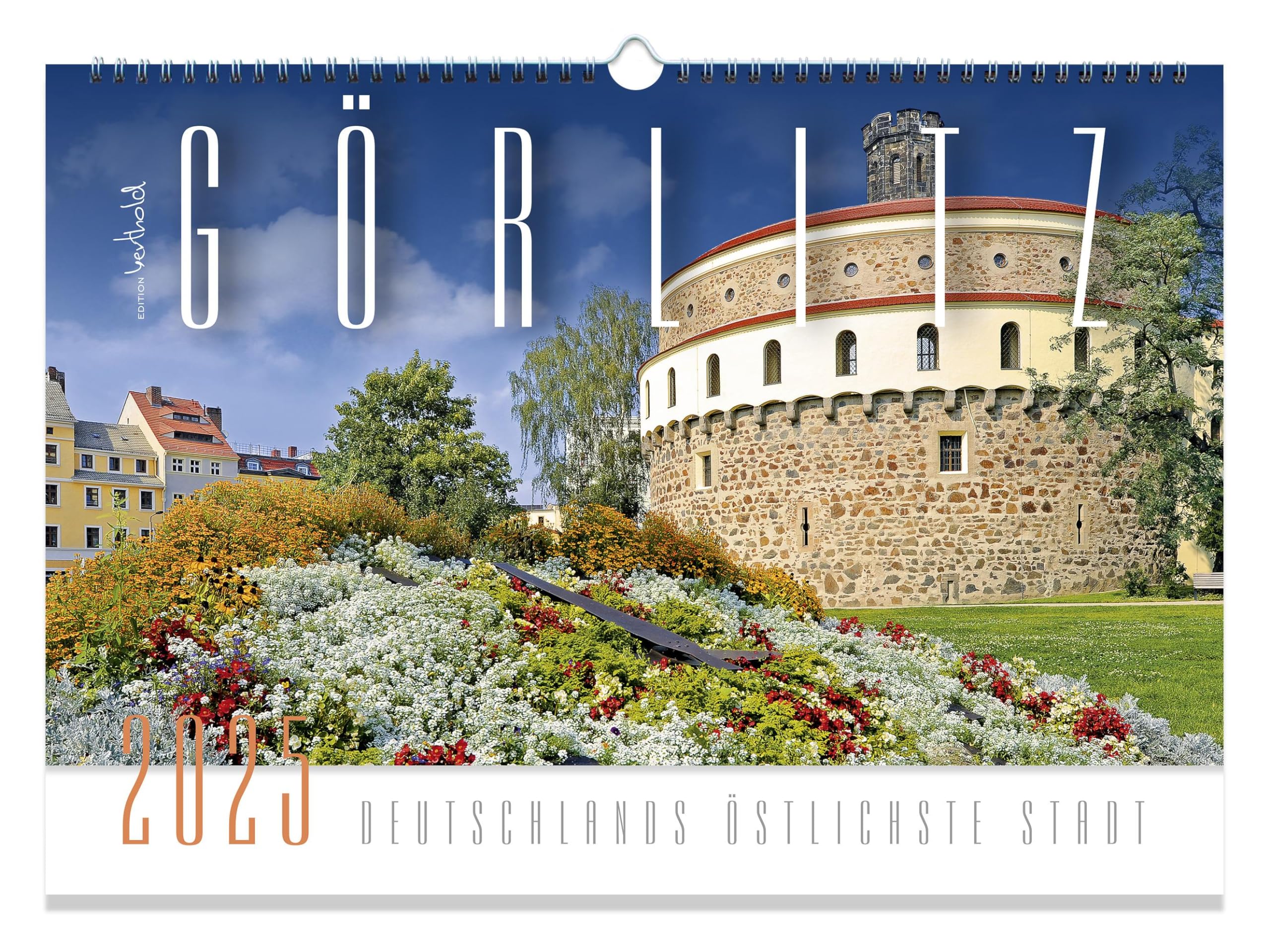 Kalender Görlitz 2026 - Deutschlands östlichste Stadt: Bildkalender / Wandkalender Görlitz 2026 / 42 x 30 cm