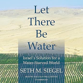 Let There Be Water Audiobook by Seth M. Siegel