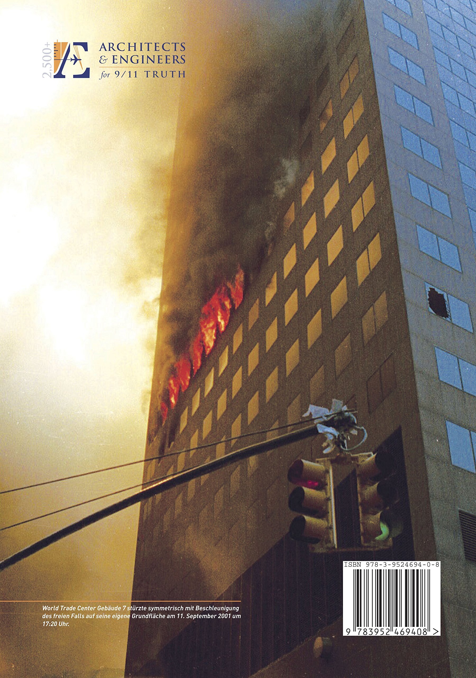 JENSEITS DER TÄUSCHUNG: Was die Wissenschaft über die Zerstörung der Gebäude 1, 2 und 7 des World Trade Centers zu sagen hat