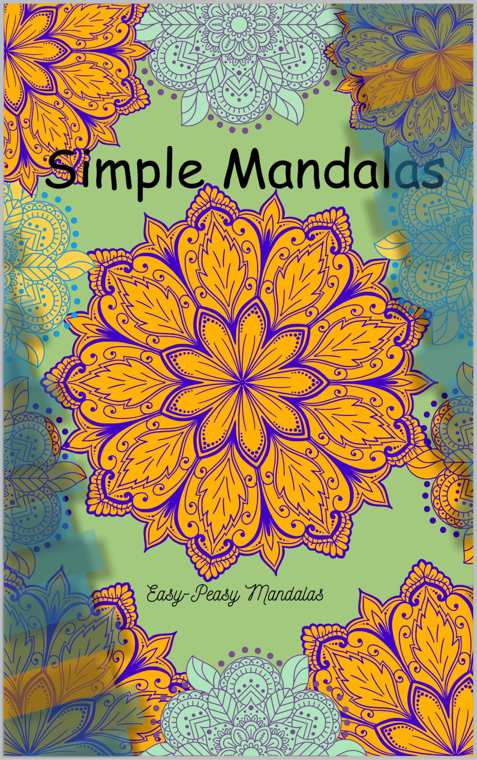 Simple Mandalas pour chasser l'anxiété grâce au coloriage facile