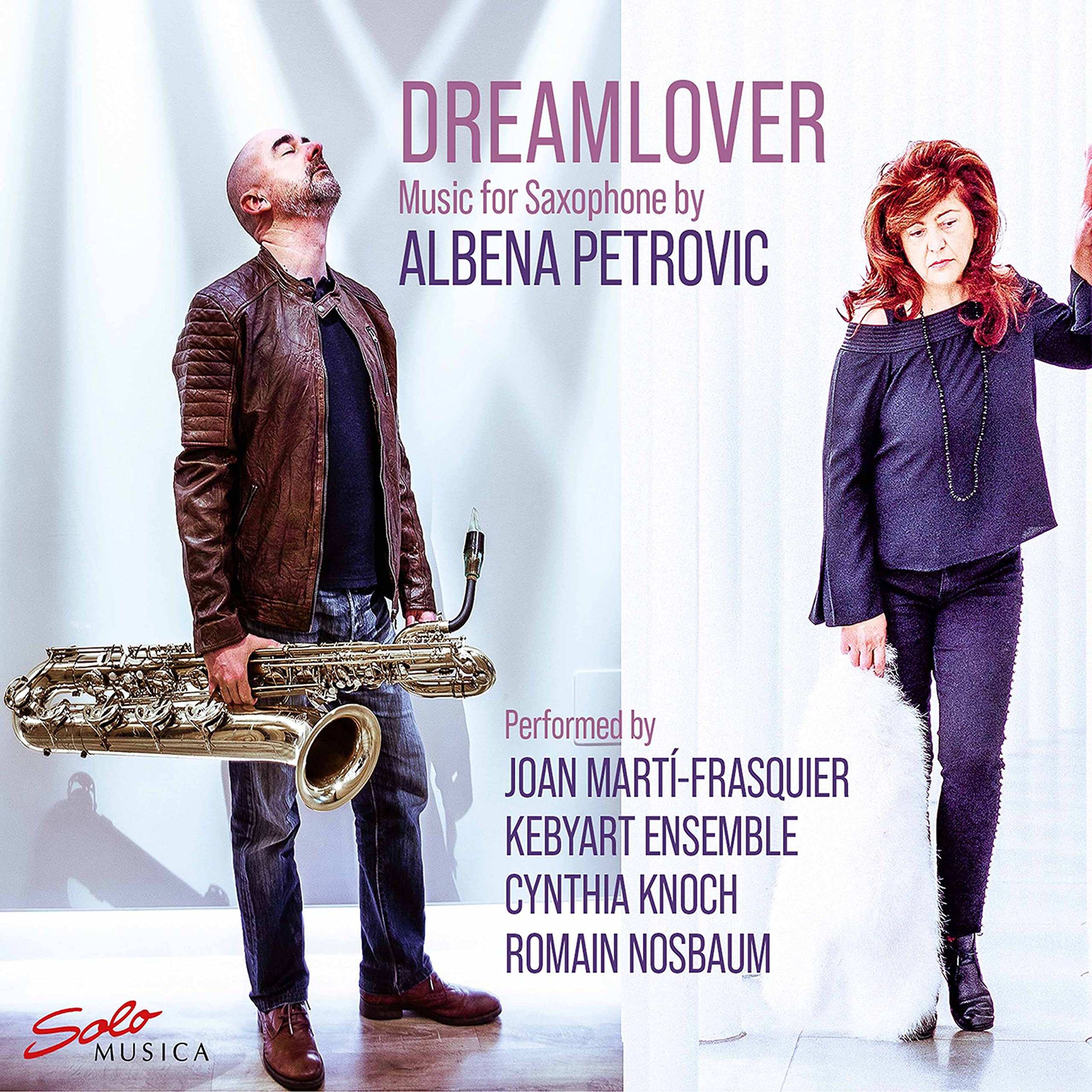 Albena Petrovic: Dreamlover - Music for Saxophone