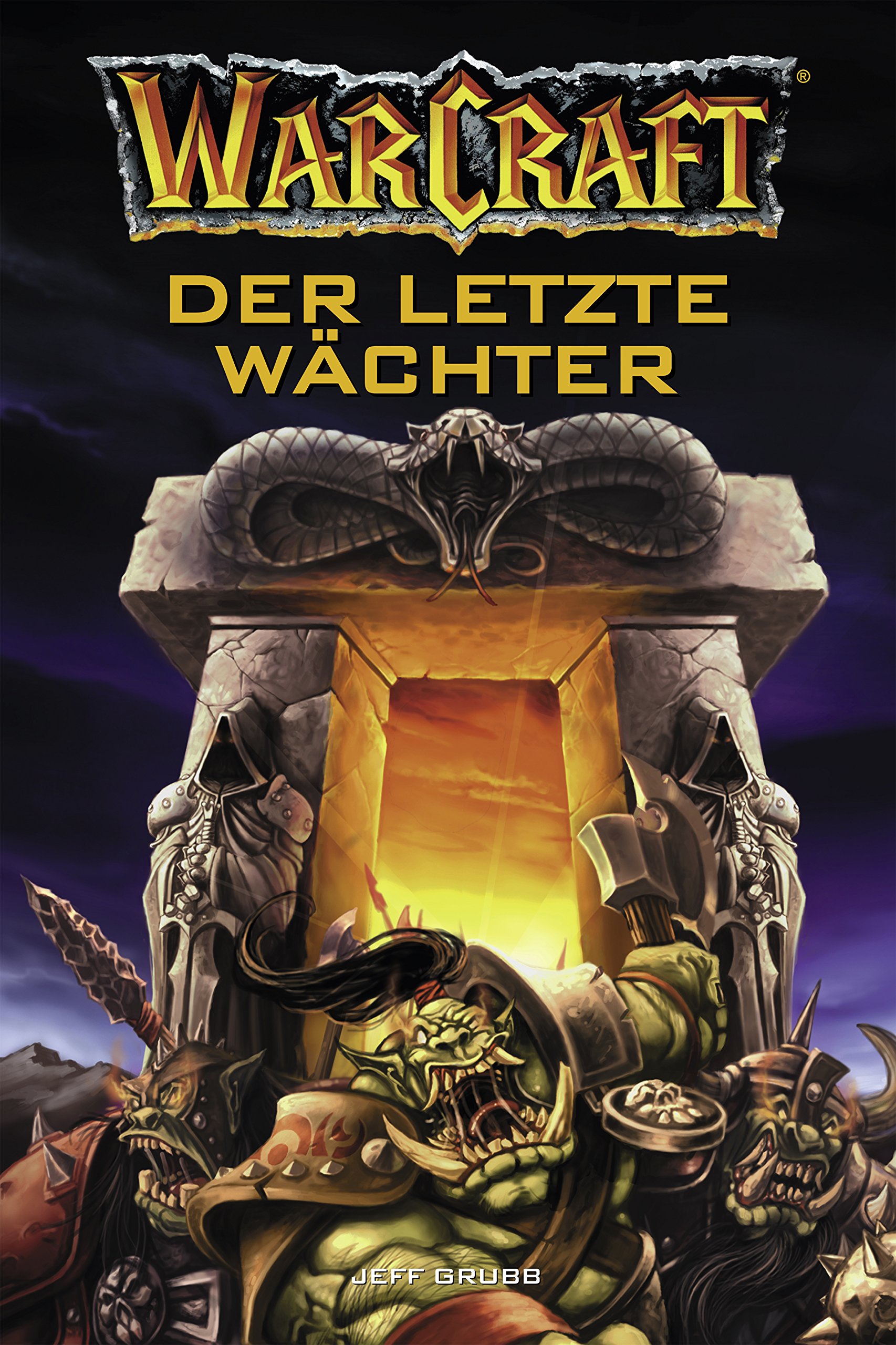 World of Warcraft: Der letzte Wächter: Roman zum Game (German Edition)