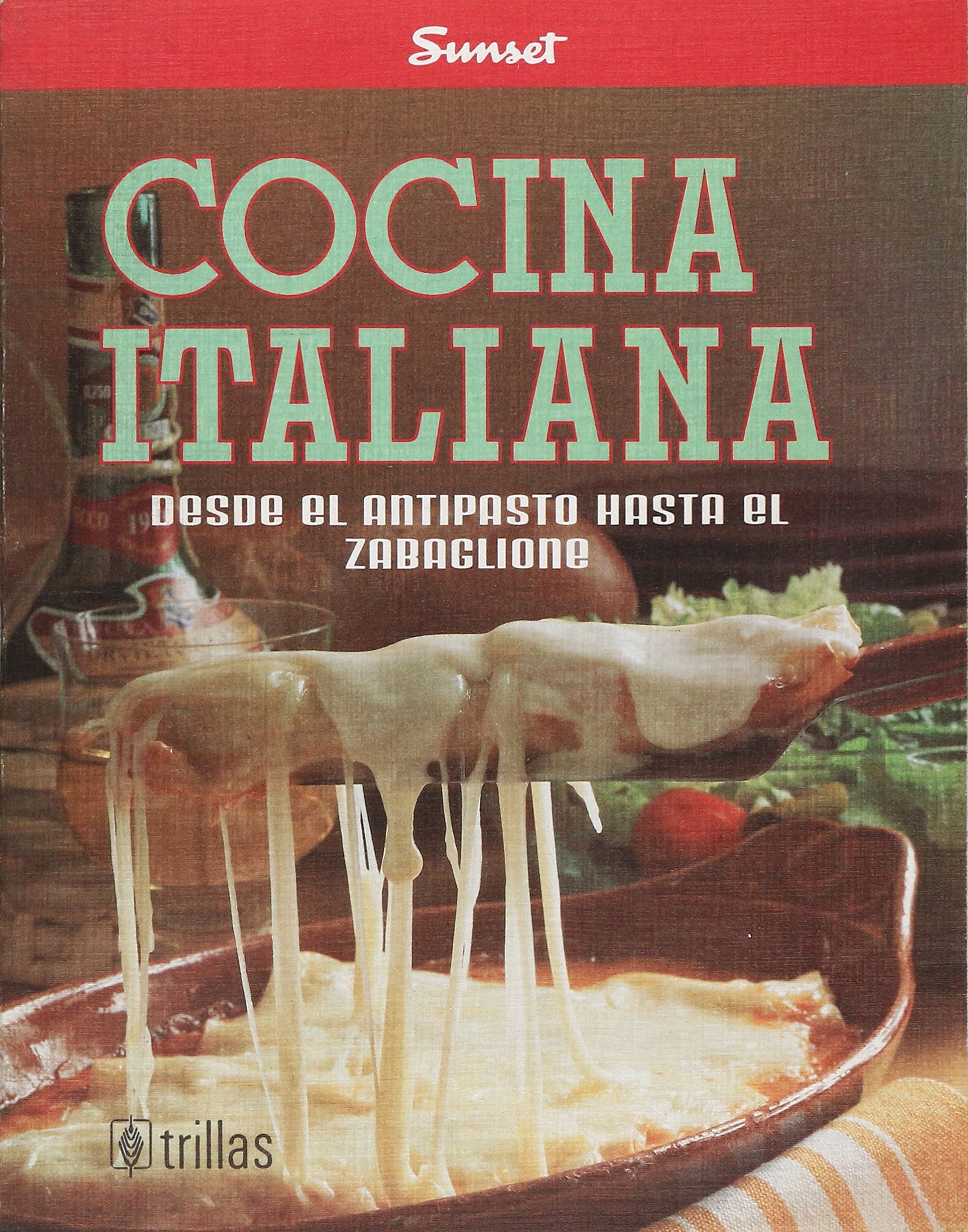 Cocina Italiana (Colleccion "Sunset-Trillas)