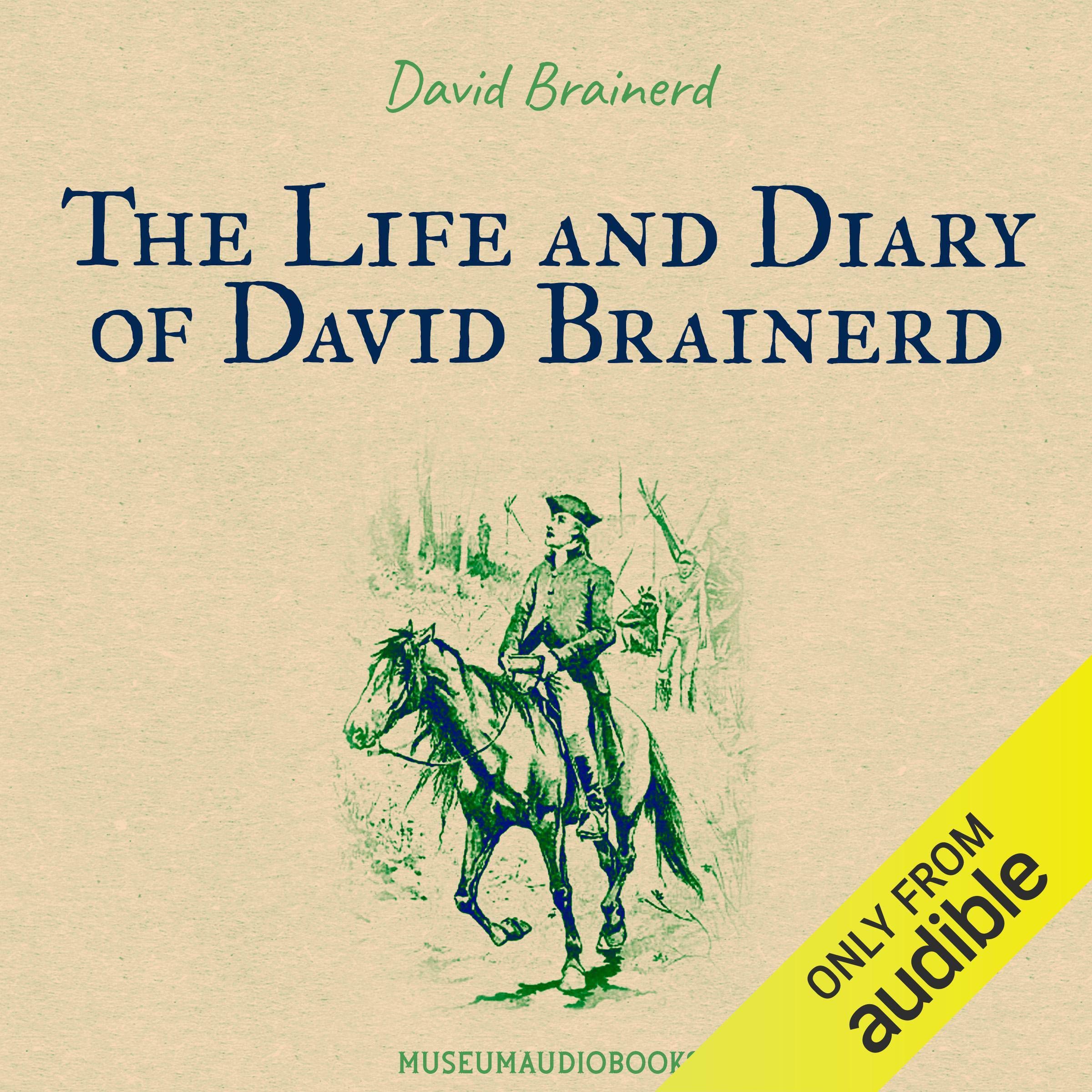 The Life and Diary of David Brainerd