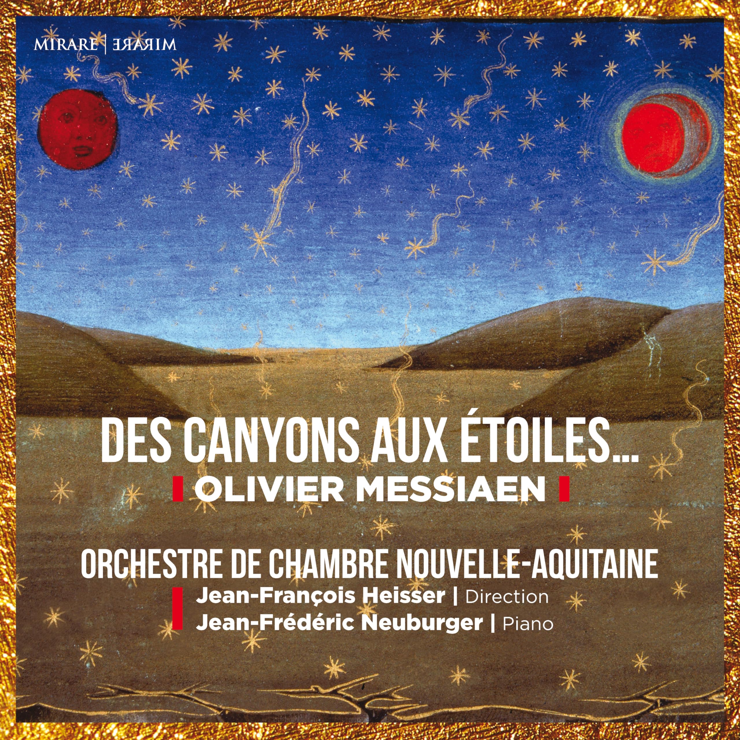 Olivier Messiaen: Des Canyons Aux Étoiles