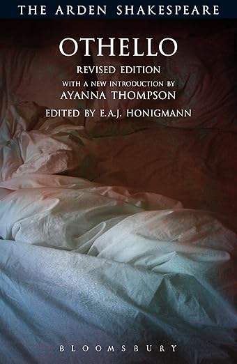 Othello Othello: Revised Edition (The Arden Shakespeare Third Series) by William Shakespeare