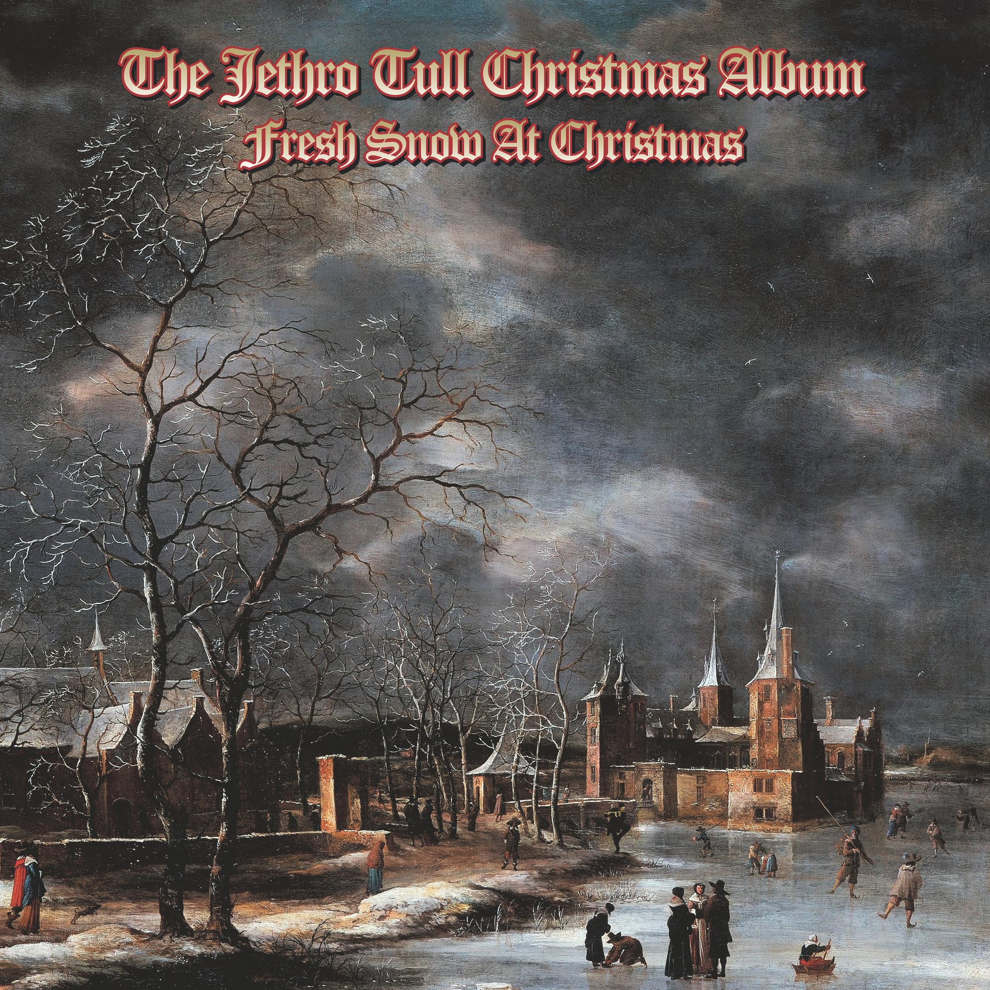 JETHRO TULL - The Jethro Tull Christmas Album: Fresh Snow at Christmas (reissue)