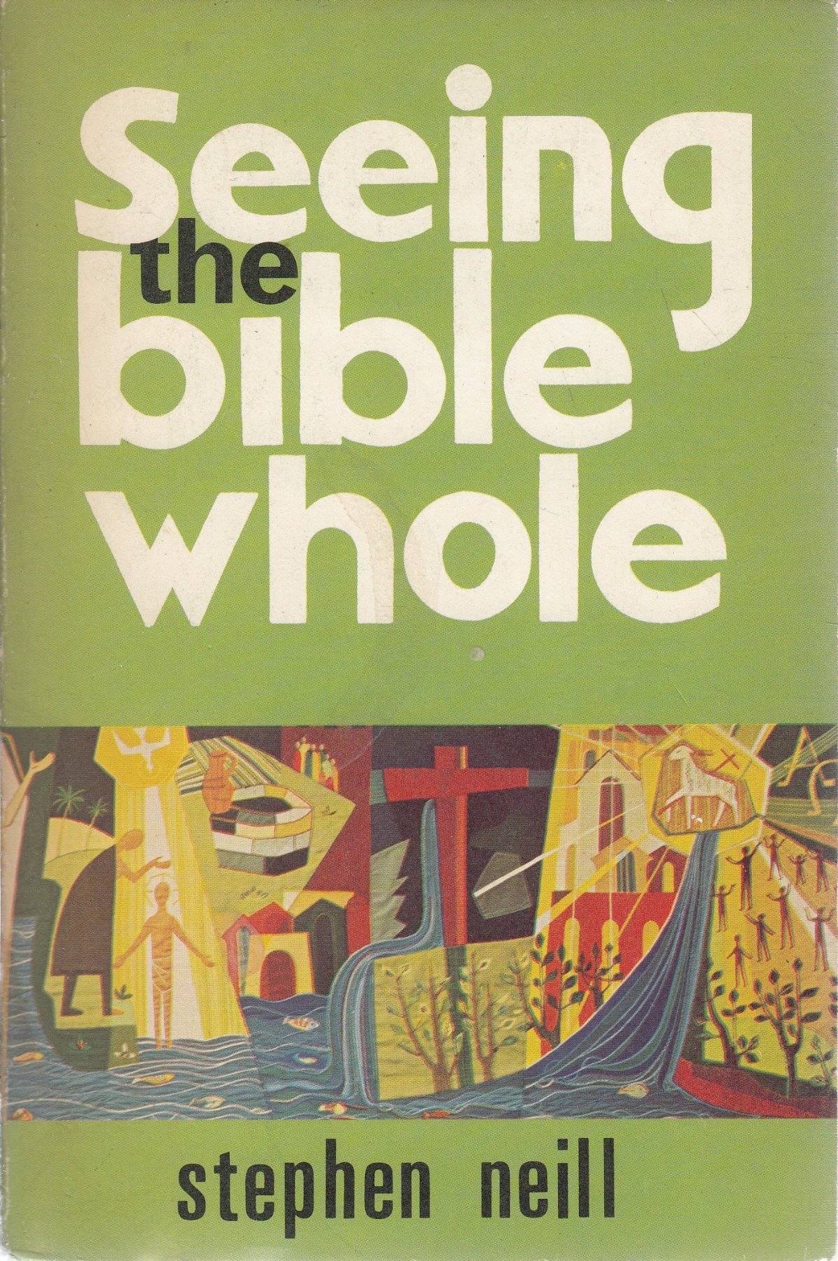 Seeing the Whole Bible