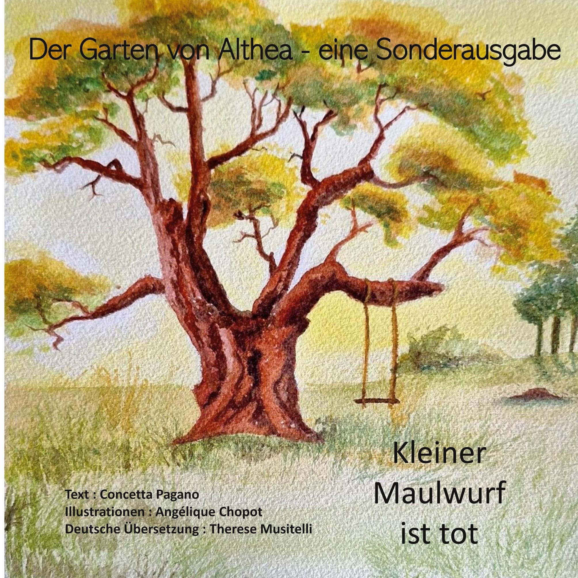 Kleiner Maulwurf ist tot: Der Garten von Althea - Sonderausgabe