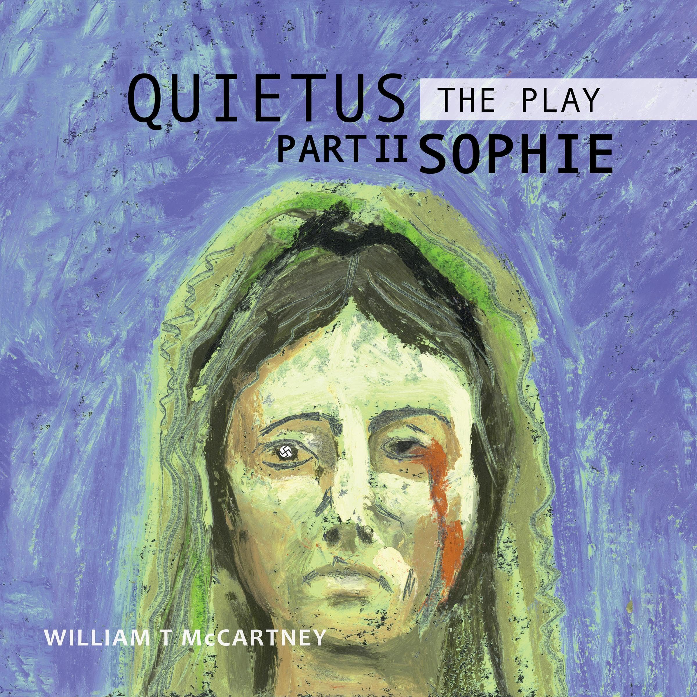 Quietus, Part II: Sophie